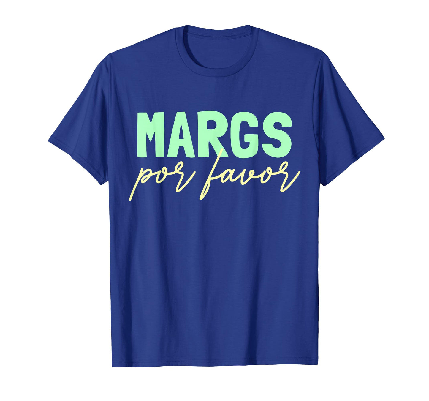 Margs Por Favor Margarita Lover Fiesta Margs Por Favor T-Shirt