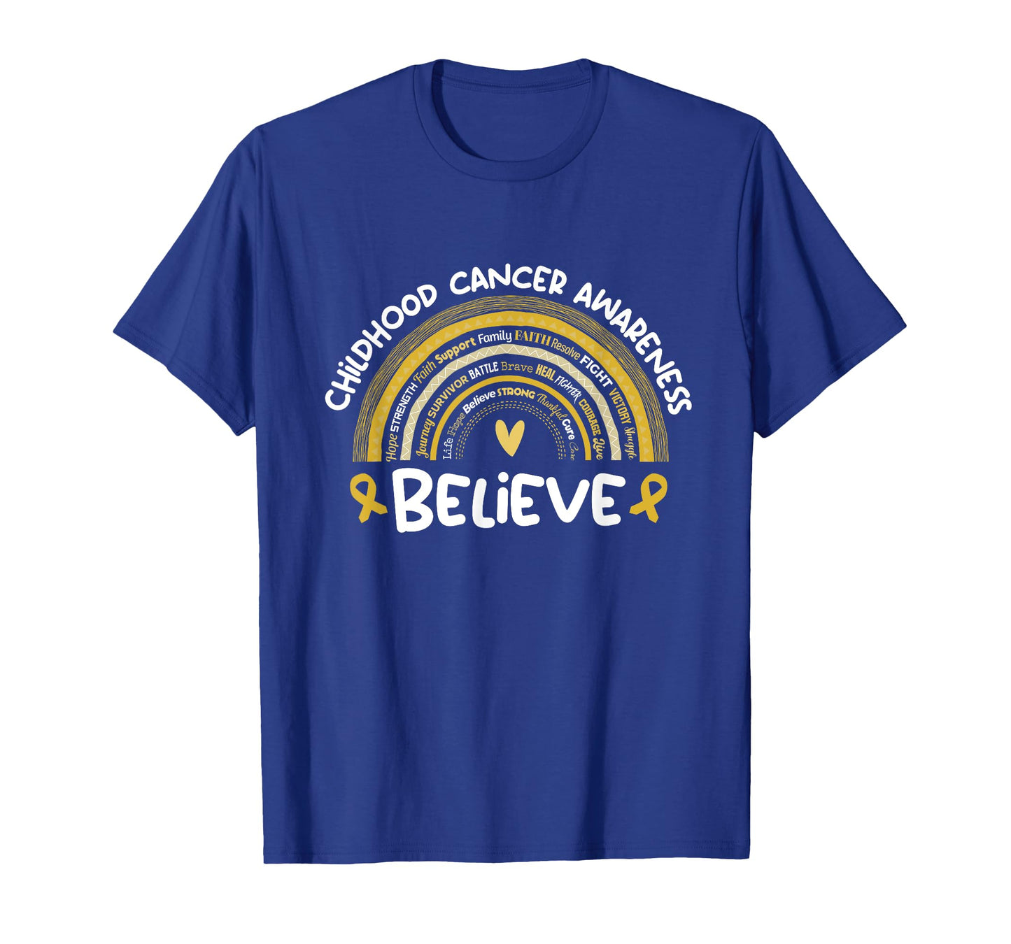 Believe | Childhood Cancer Awareness Month T-Shirt