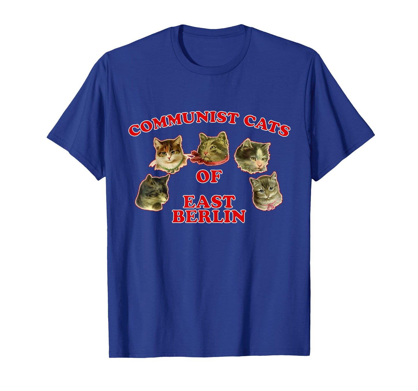 Communist Cats Of East Berlin funny saying T-Shirt