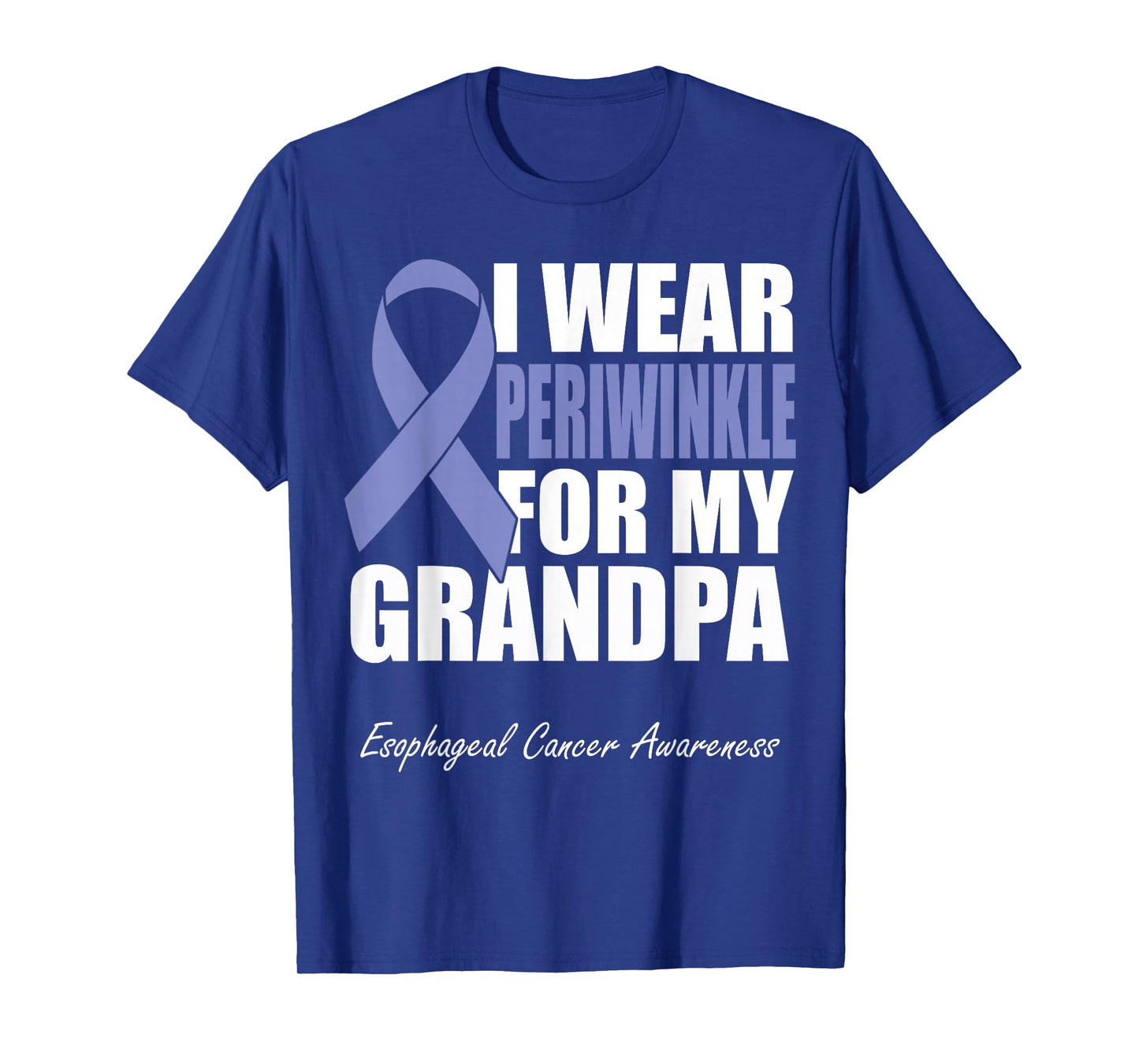 I Wear Periwinkle For My Grandpa Esophageal Cancer Awareness T-Shirt