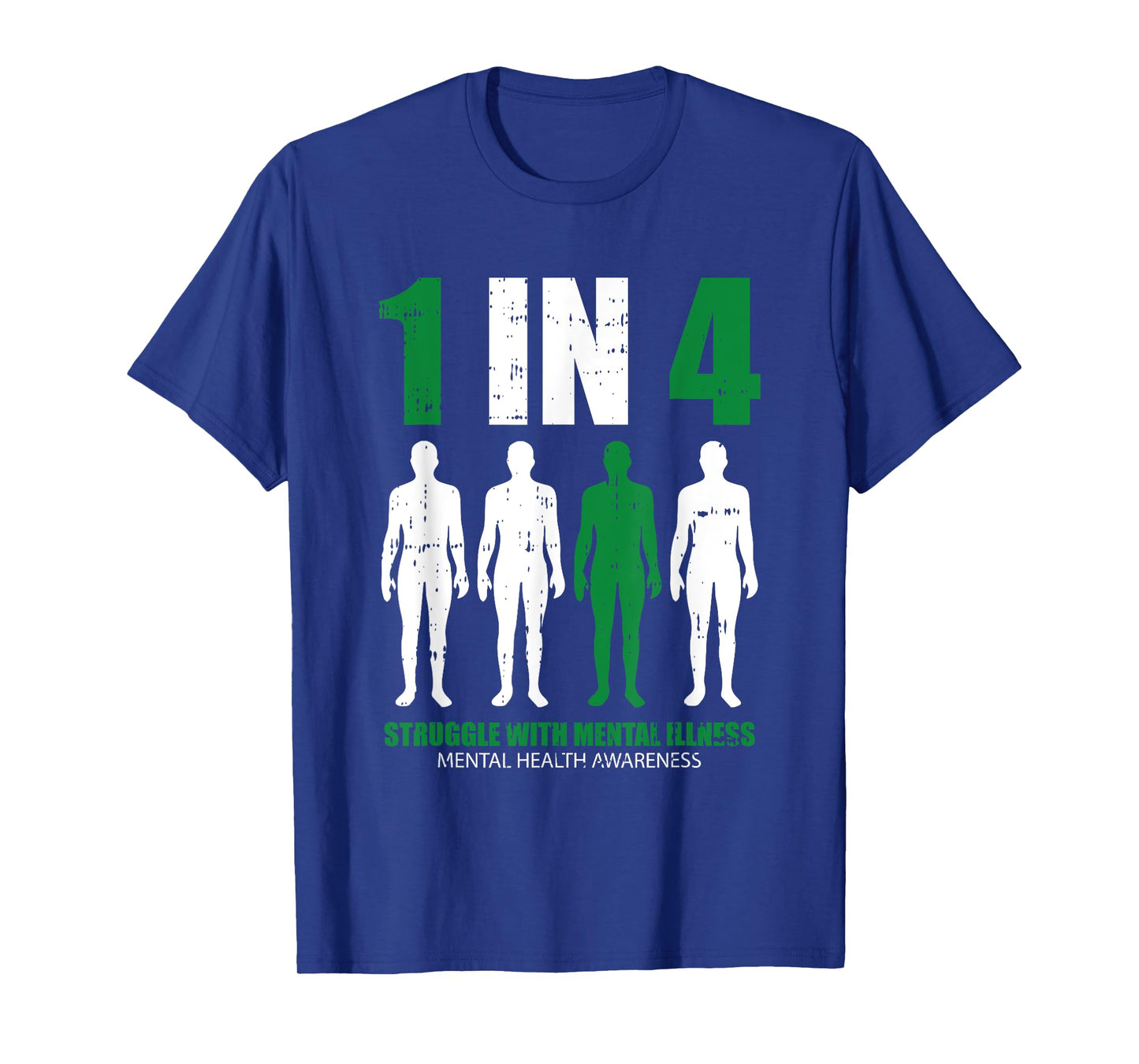 1 In 4 Struggle With Mental Illness Mental Health Awareness T-Shirt