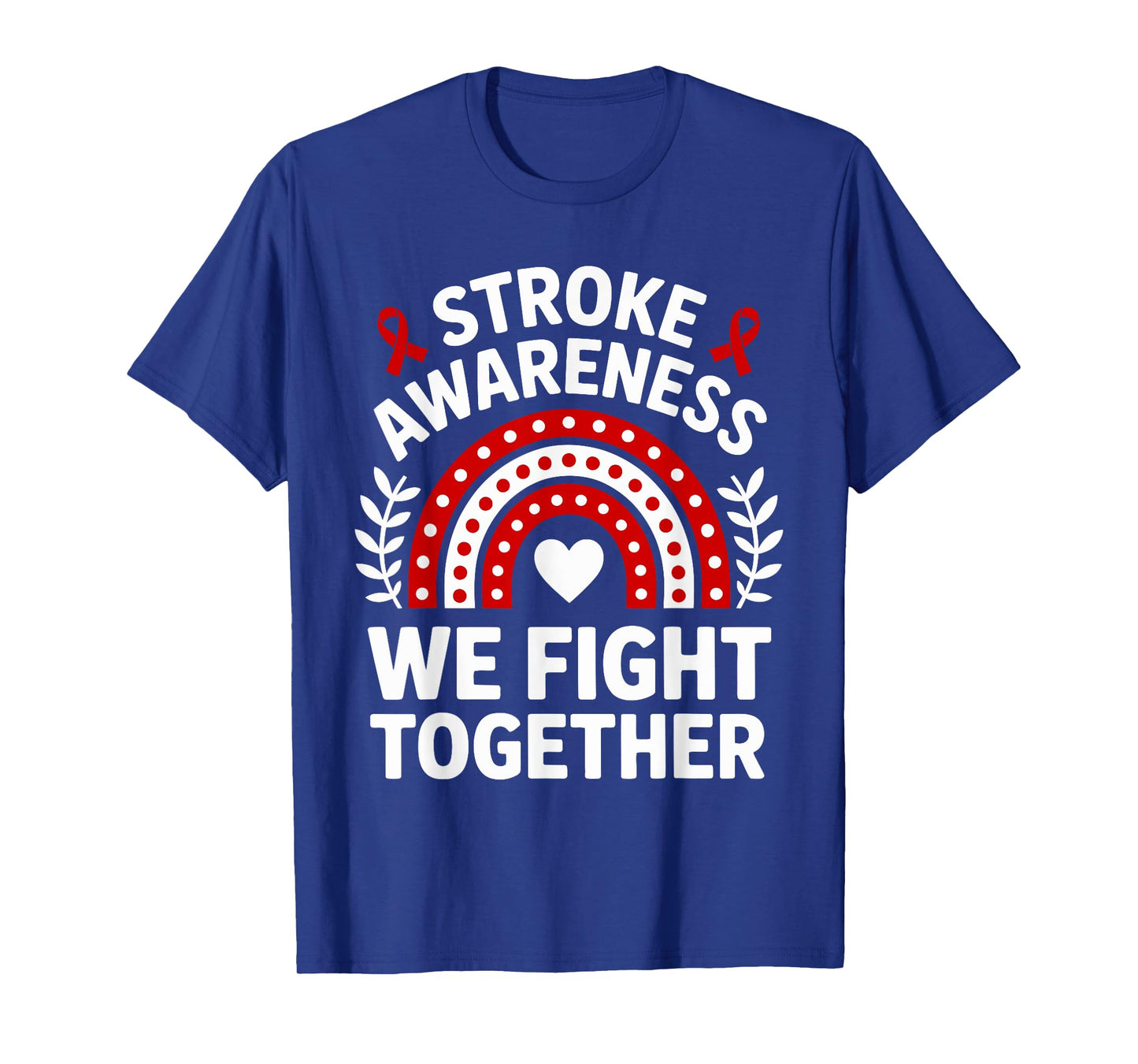 Stroke Awareness In May We Wear Red Month 2025 Men Women Kid T-Shirt