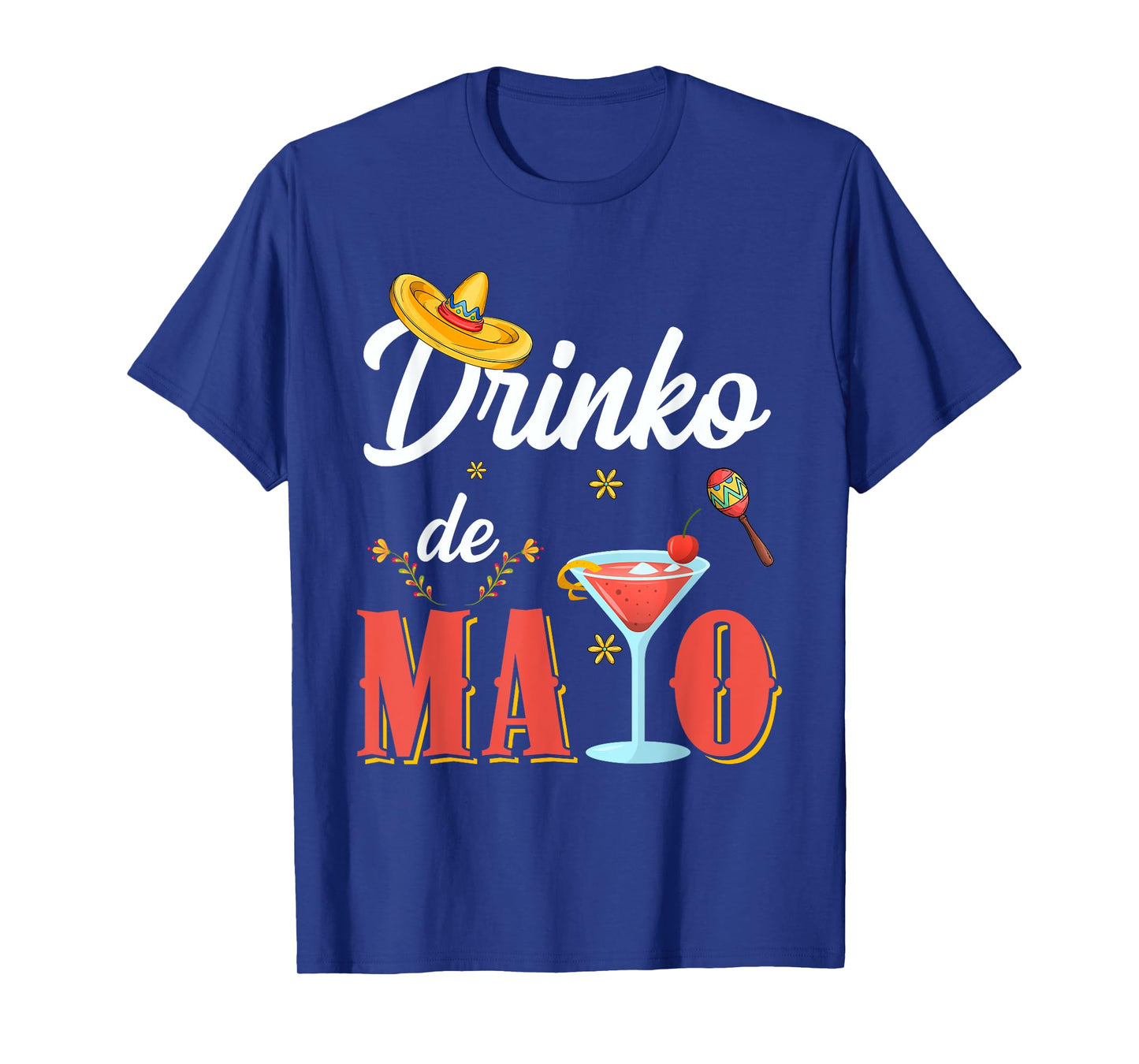Cinco De Drinko Tequila Margarita Cinco De Mayo Drinking T-Shirt