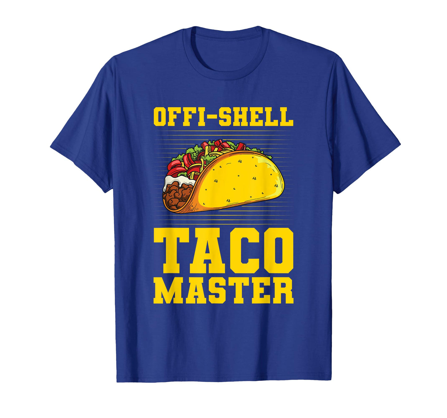 Offi-shell taco master Pun for a Mexican Taco Lover T-Shirt