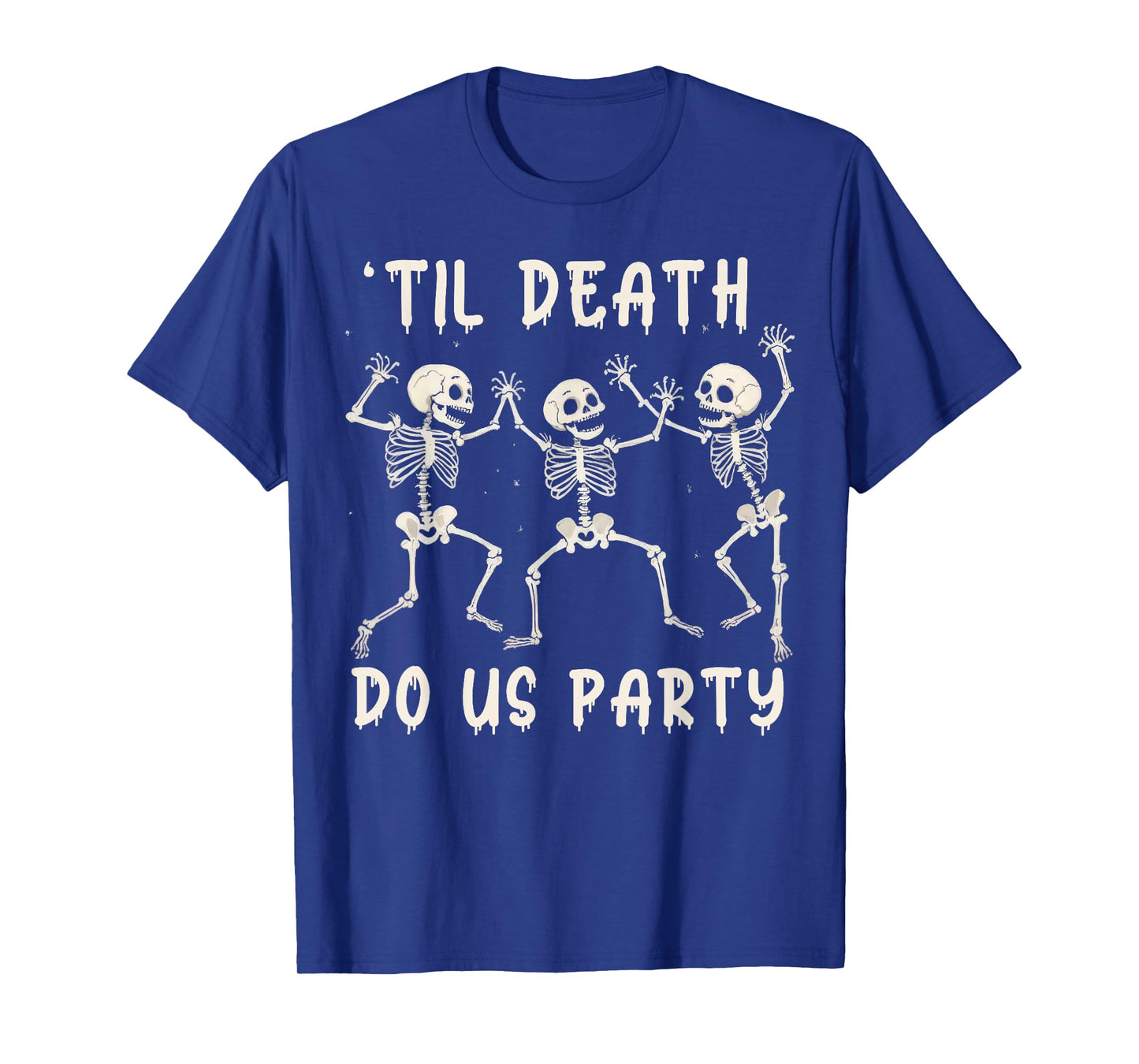 Til Death Do Us Party Funny Halloween Bachelorette Matching T-Shirt