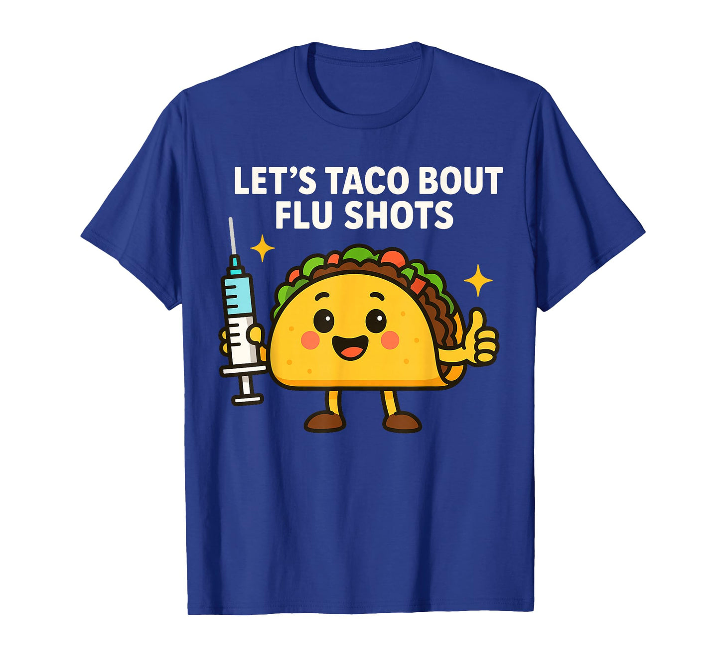 Funny flu Shot Vaccine flu Season Medical RN Humor Taco T-Shirt