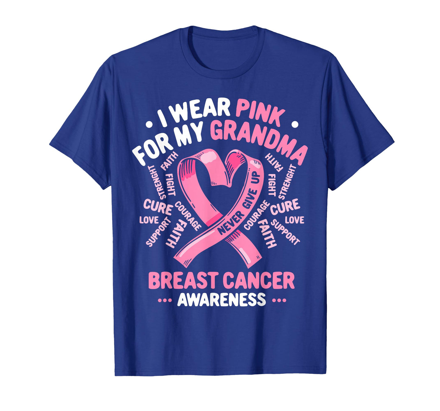 I Wear Pink For My Grandma Breast Cancer Awareness Month T-Shirt