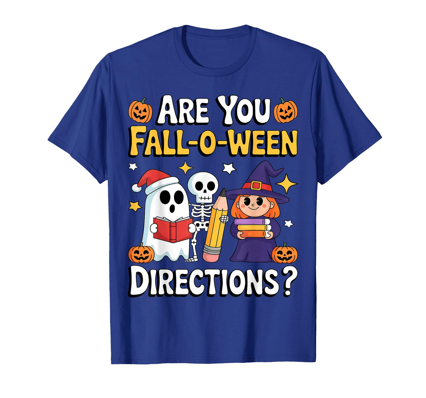 are You Fall O Ween Directions Funny Halloween Teacher Joke T-Shirt
