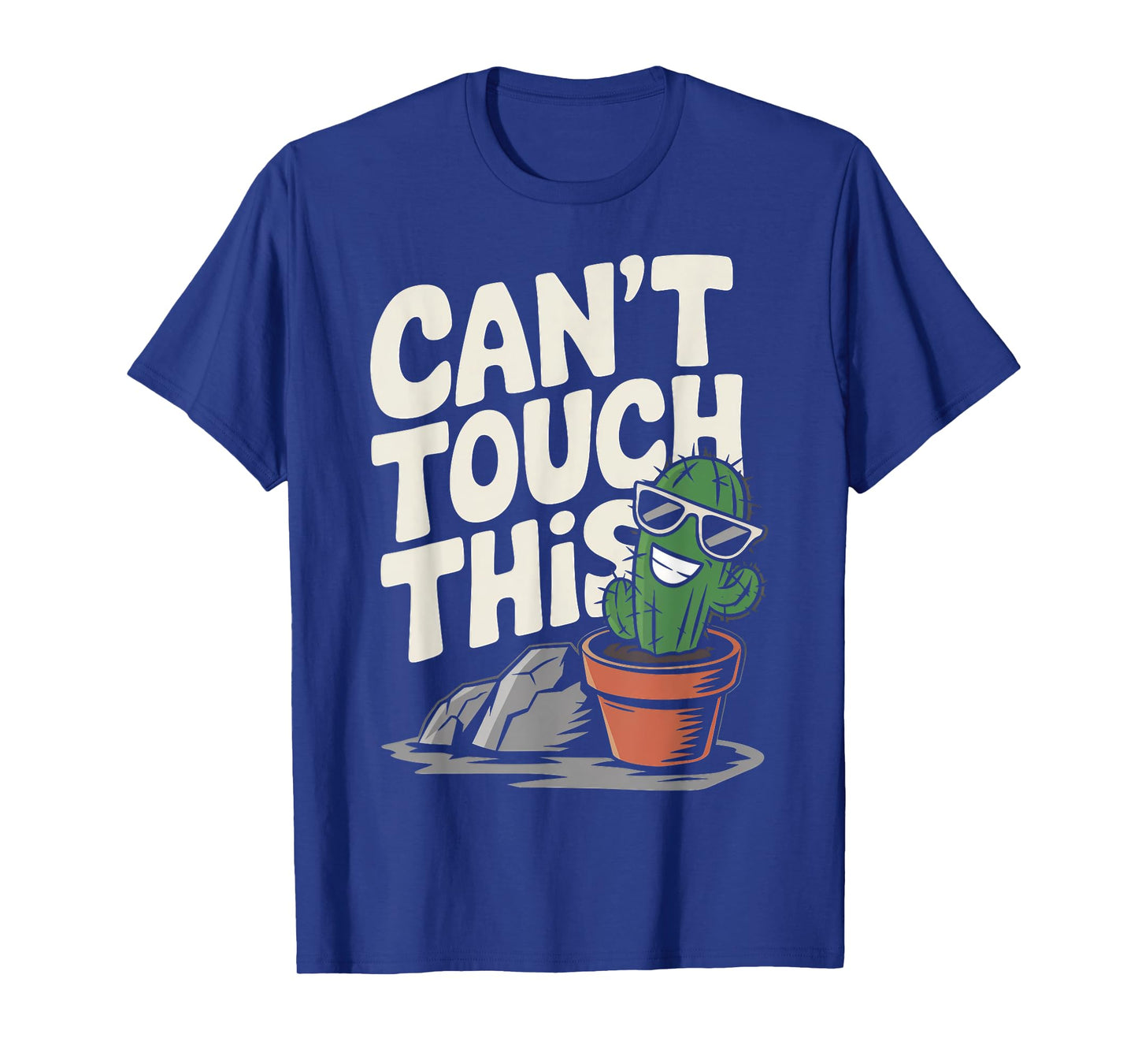 Can't Touch This Cool Cactus T-Shirt