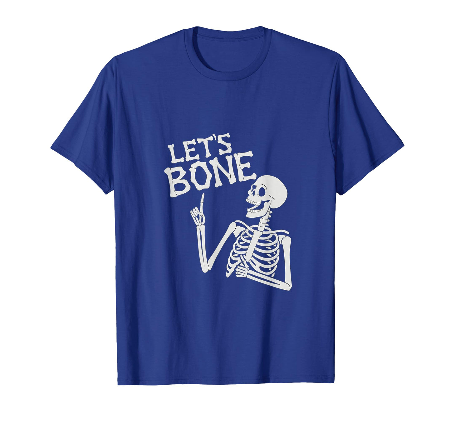 Funny Skeleton Pun Halloween Quote, Letβs Bone Graphic T-Shirt
