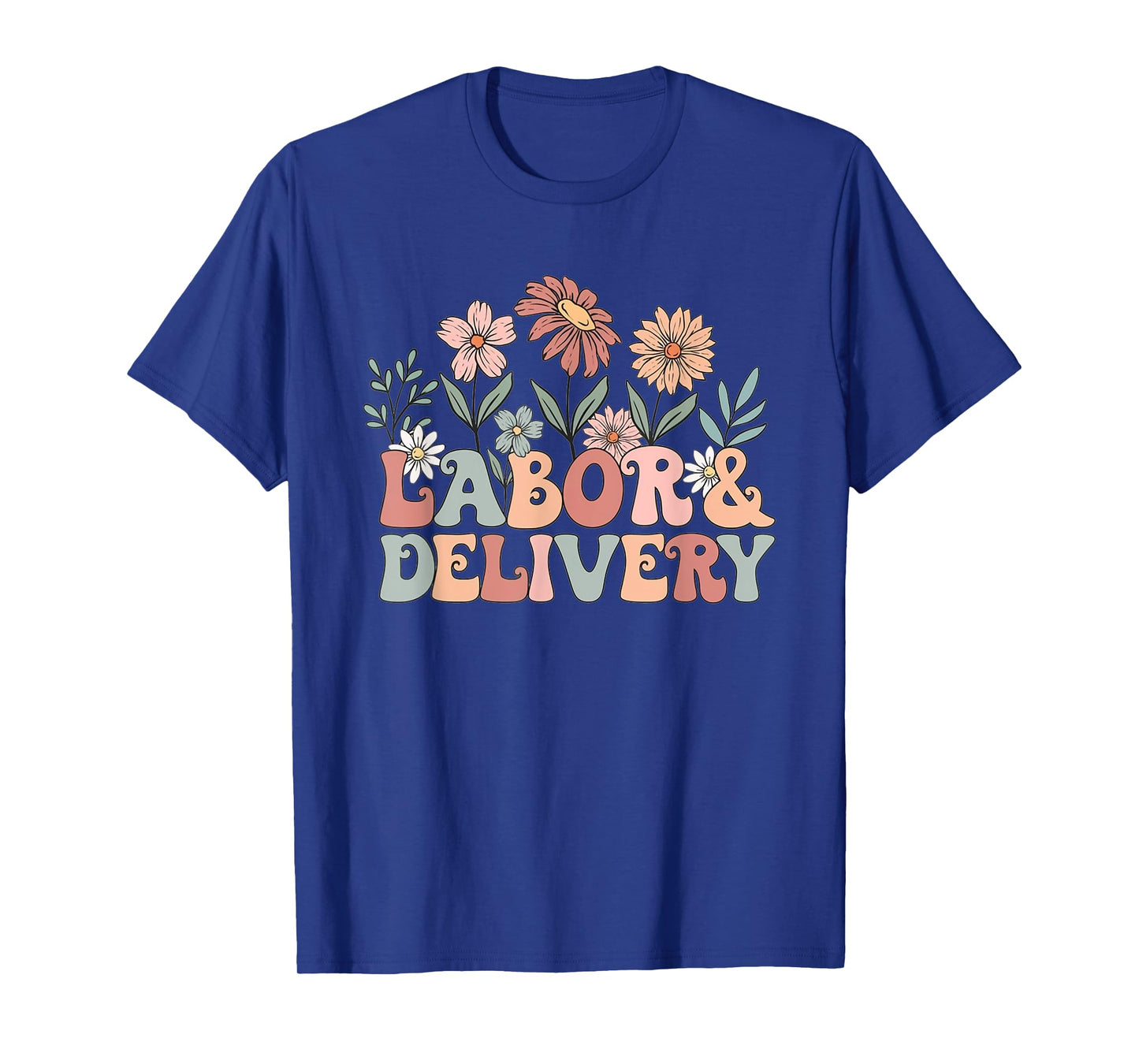 Retro Wildflowers Labor and Delivery Nurse Back To School T-Shirt