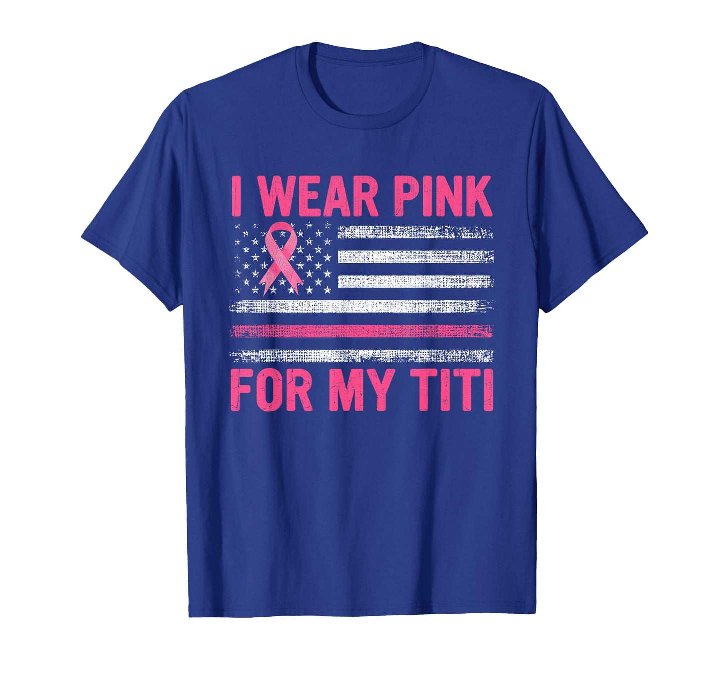 I Wear Pink For My Titi Breast Cancer Awareness Support T-Shirt