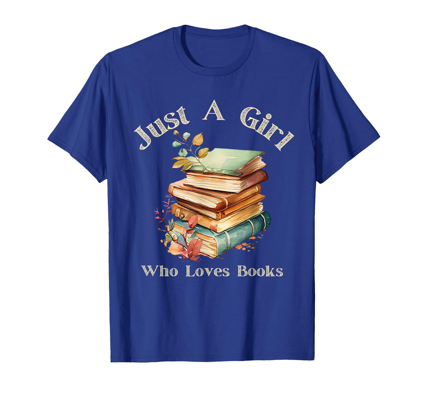 Retro Vintage Funny Quote Book Just a Girl Who Loves Books T-Shirt