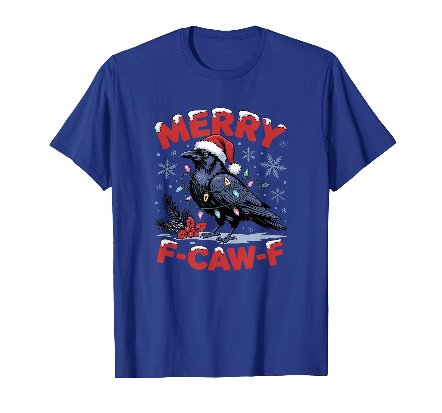Quote Rooster Merry F-Caw-F Funny Chicken Humor Christmas T-Shirt