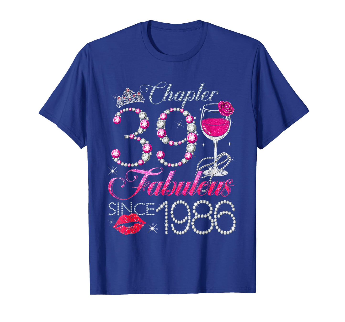 Chapter 39 Fabulous Since 1986 39th Birthday Queen Diamond T-Shirt