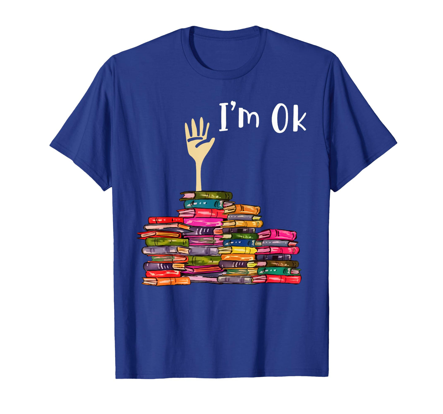 I'm OK Book T-Shirt