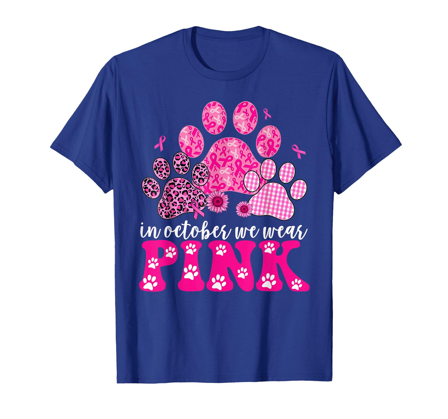 In October We Wear Pink Dog Cat Paw Breast Cancer Awareness T-Shirt