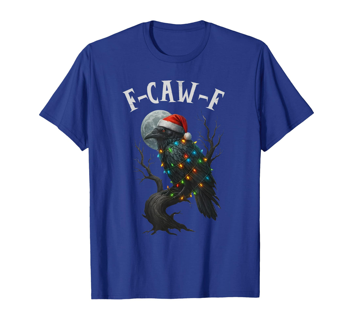 Merry Christmas F-Caw-F Crow Santa Black Bird Xmas Raven T-Shirt
