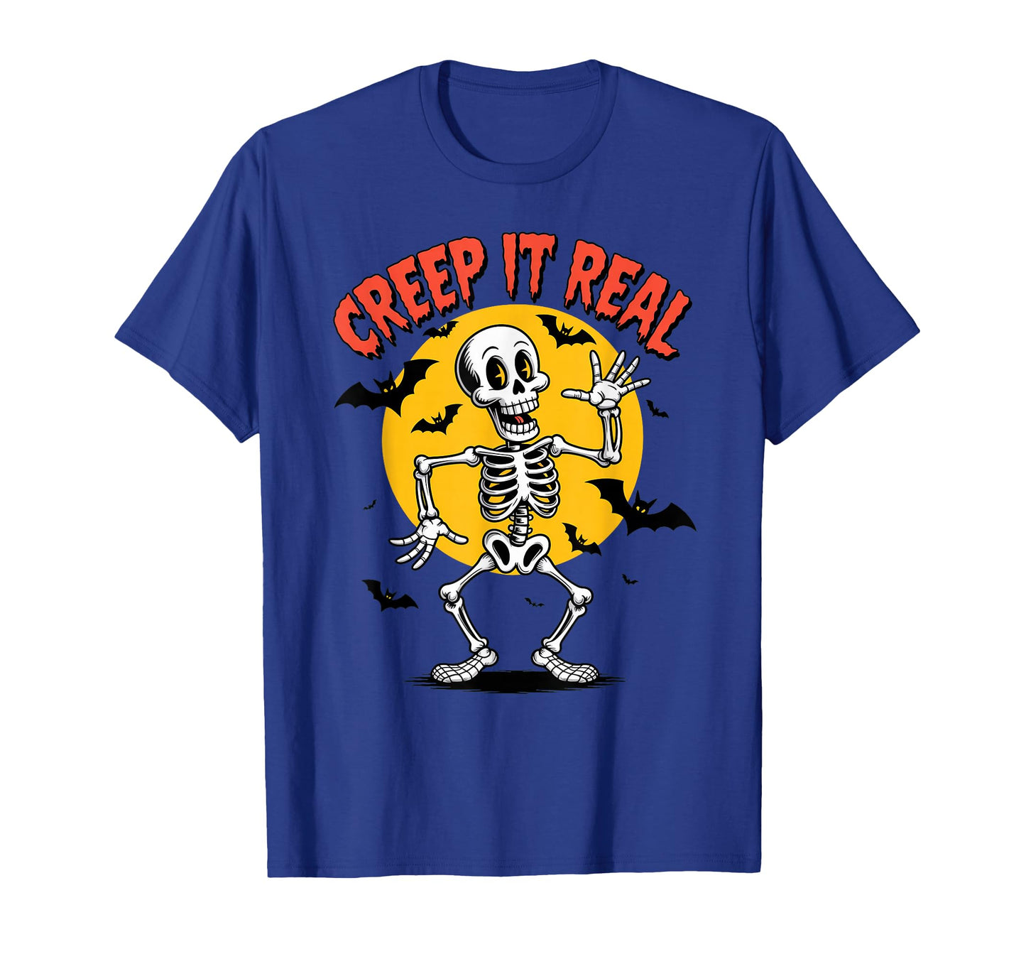 Creep It Real Skeleton Humor Halloween Costume T-Shirt