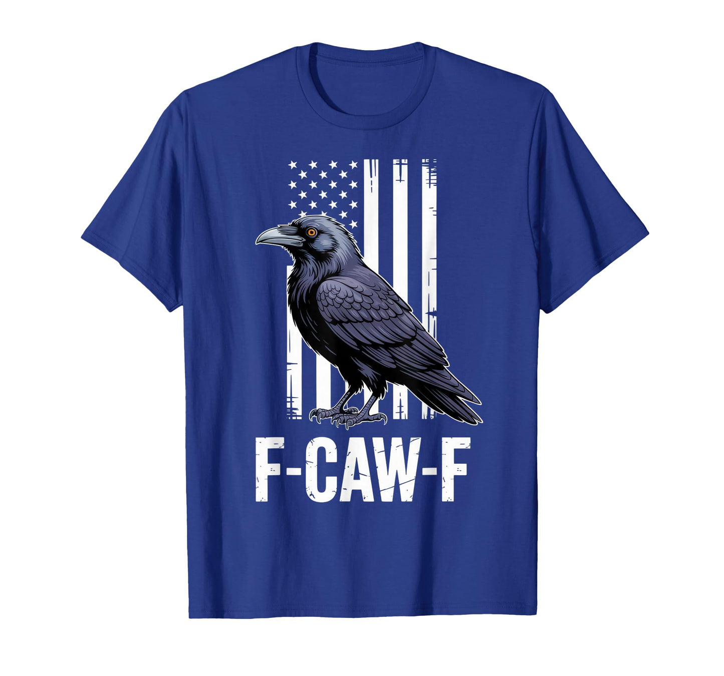 F-CAW-F Funny Raven American Flag Outfit Patriotic Crow Look T-Shirt