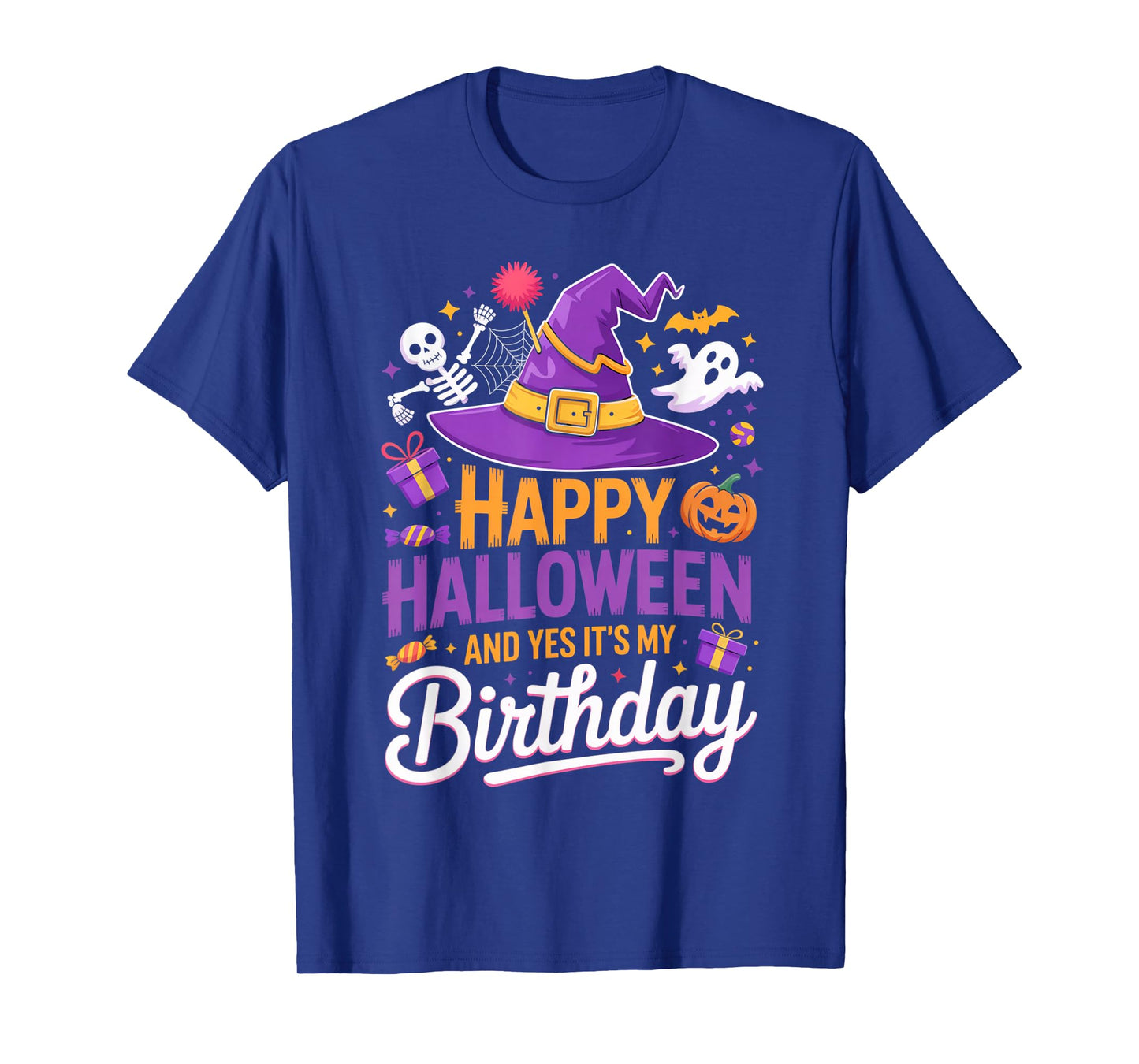 Happy Halloween and Yes Itβs My Birthday Witch hat Spooky T-Shirt