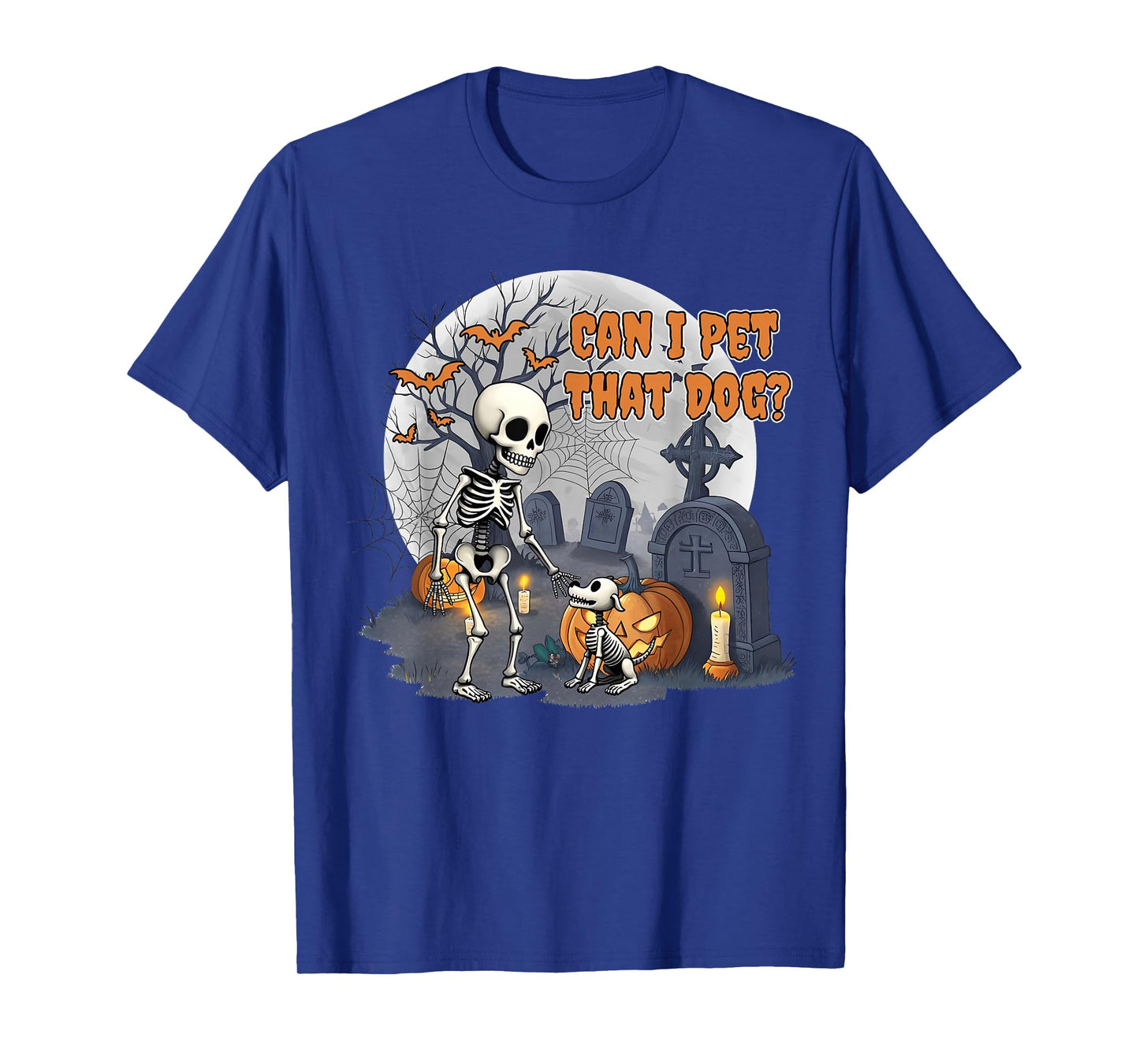 Can I Pet That Dog Funny Skeleton Dog Lover Halloween Meme T-Shirt