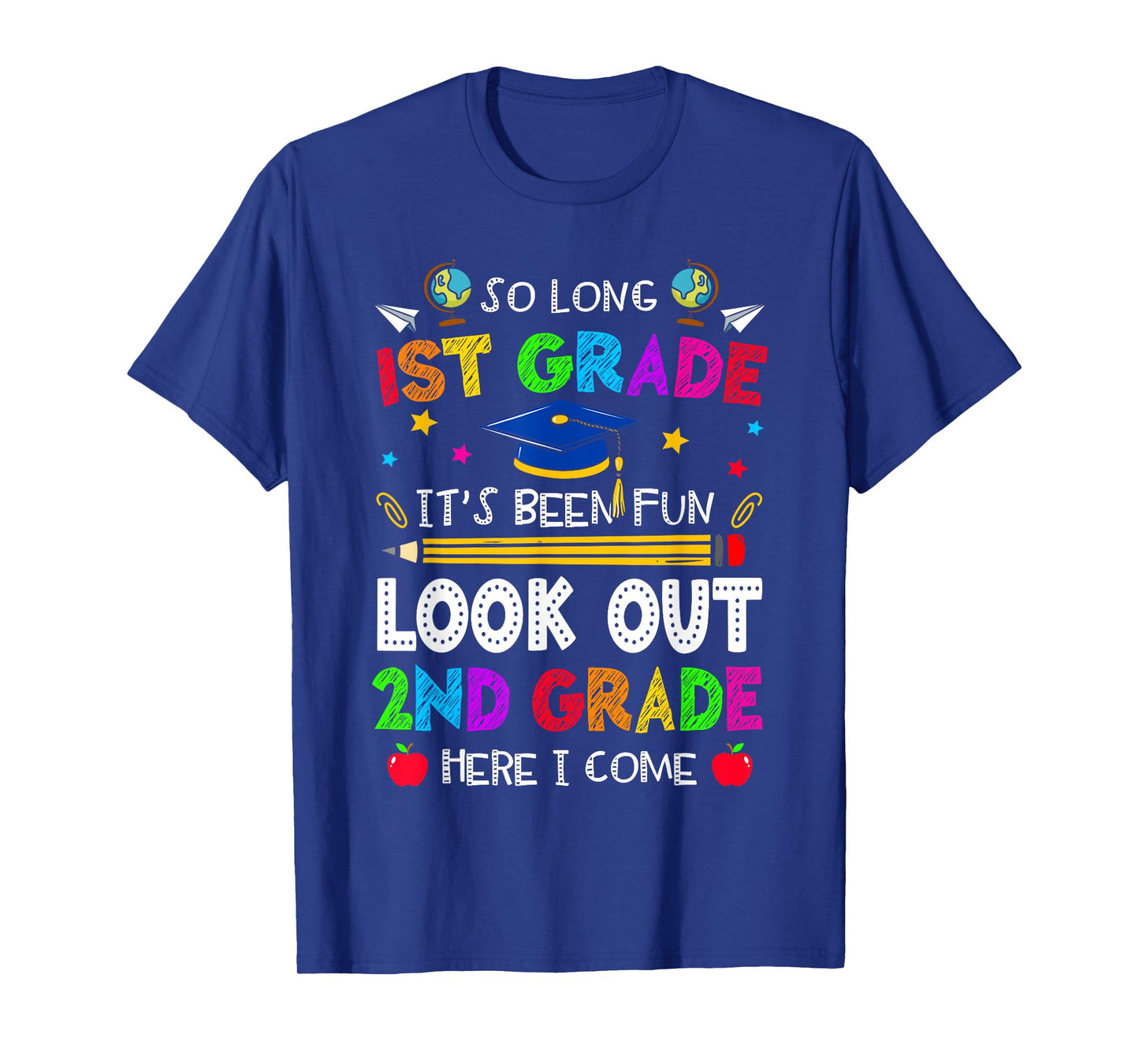 So Long 1st Grade Graduation 2nd Grade Here I Come 2024 T-Shirt