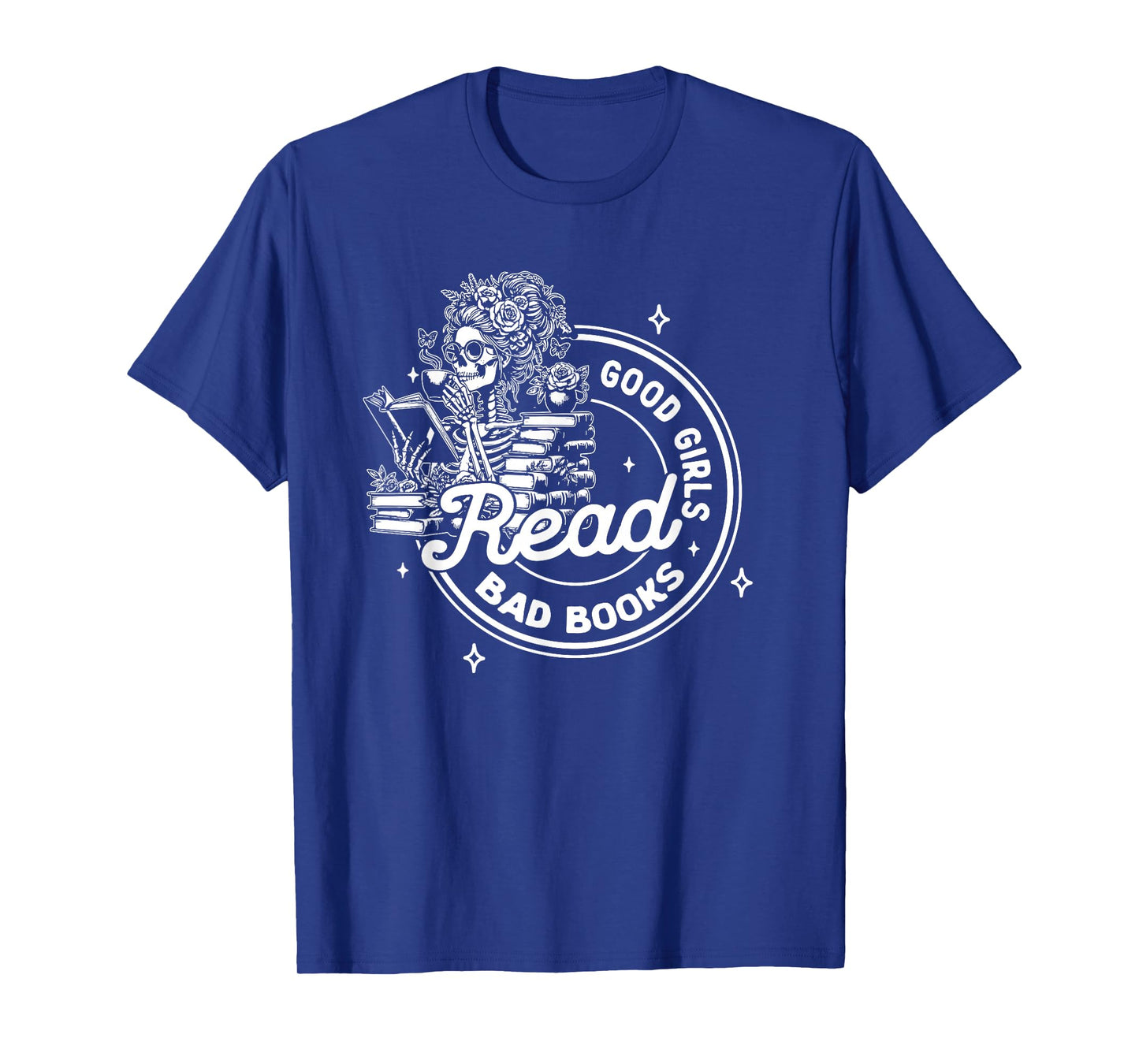 Good Girls Read Bad Books, Funny Smut Reader Dark Romance T-Shirt
