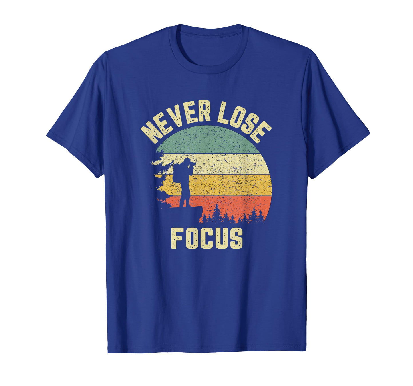 Funny Photographer Camera Never Lose Focus Photography T-Shirt