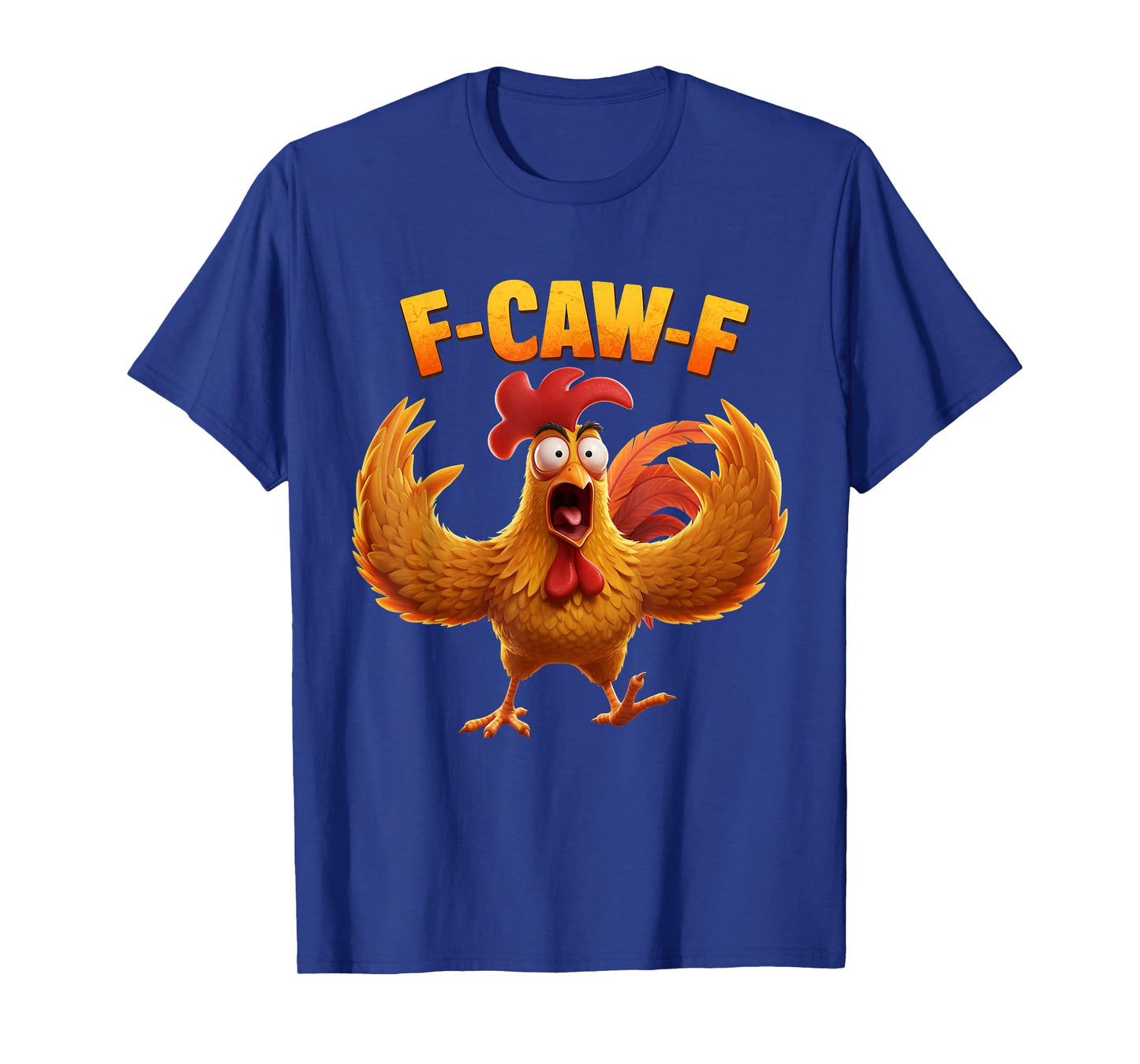 Chicken Rooster Farm Animal Quote Humor Sarcastic Vibe T-Shirt