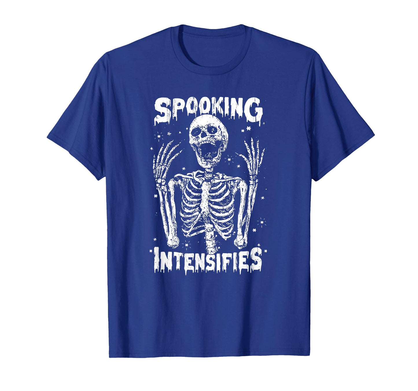 Spooking Intensifies, Skeleton Halloween T-Shirt