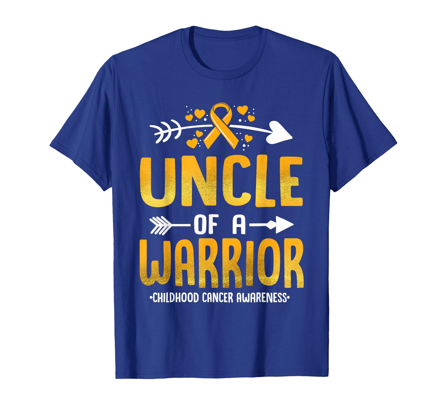 Uncle Of A Warrior Childhood Cancer Awareness Gold Ribbon T-Shirt
