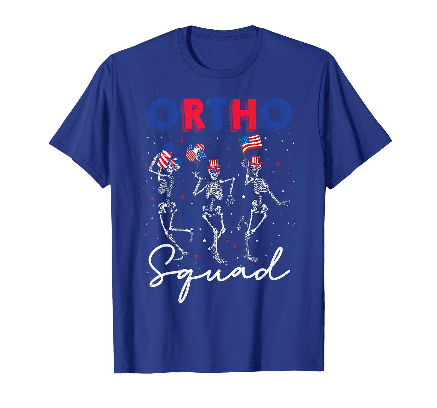 Ortho Squad 4th Of July USA Flag Skeleton Dancing Orthopedic Women Men T-Shirt