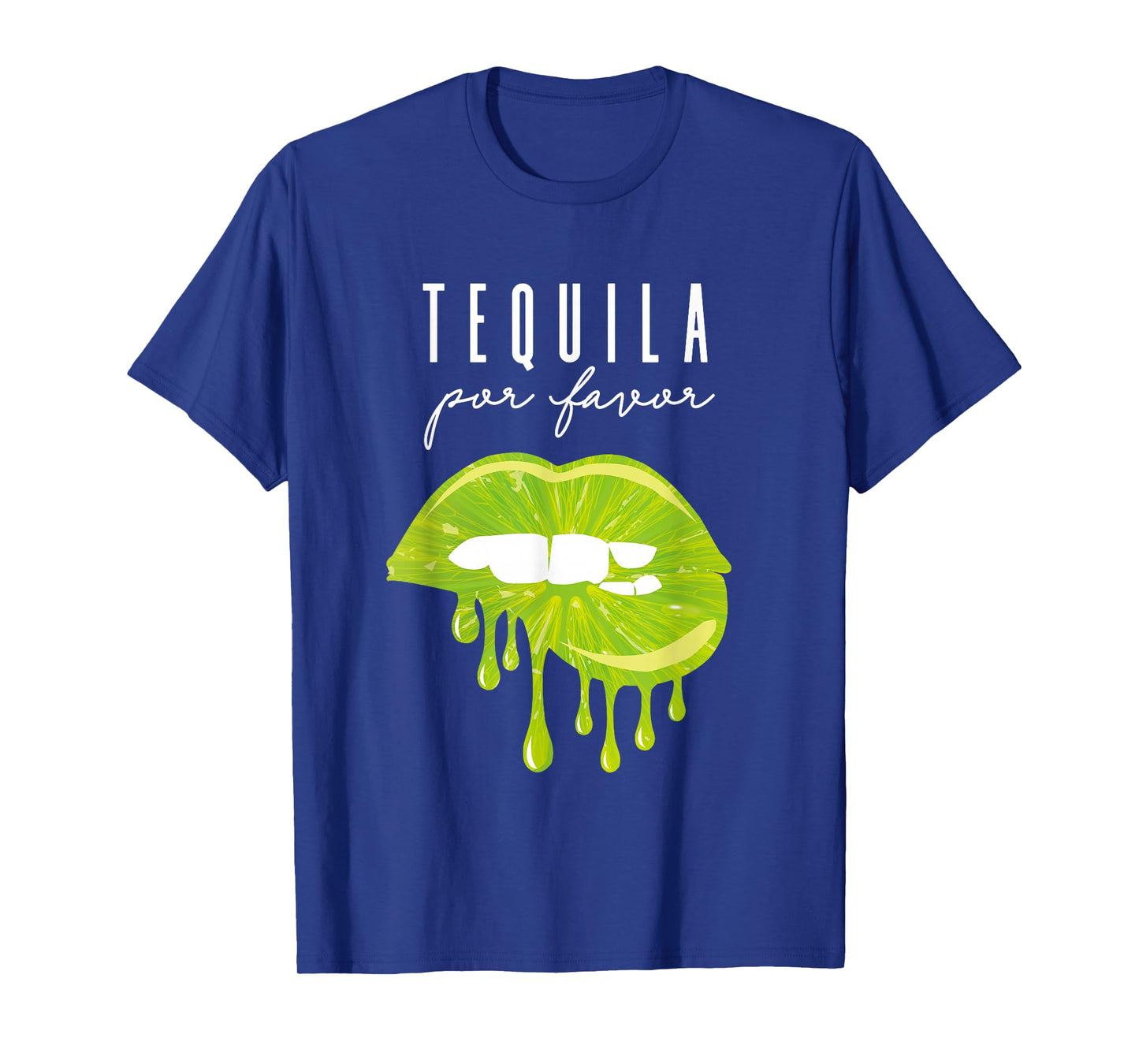 Tequila Por Favor lime lips adult drinking Cinco De Mayo T-Shirt
