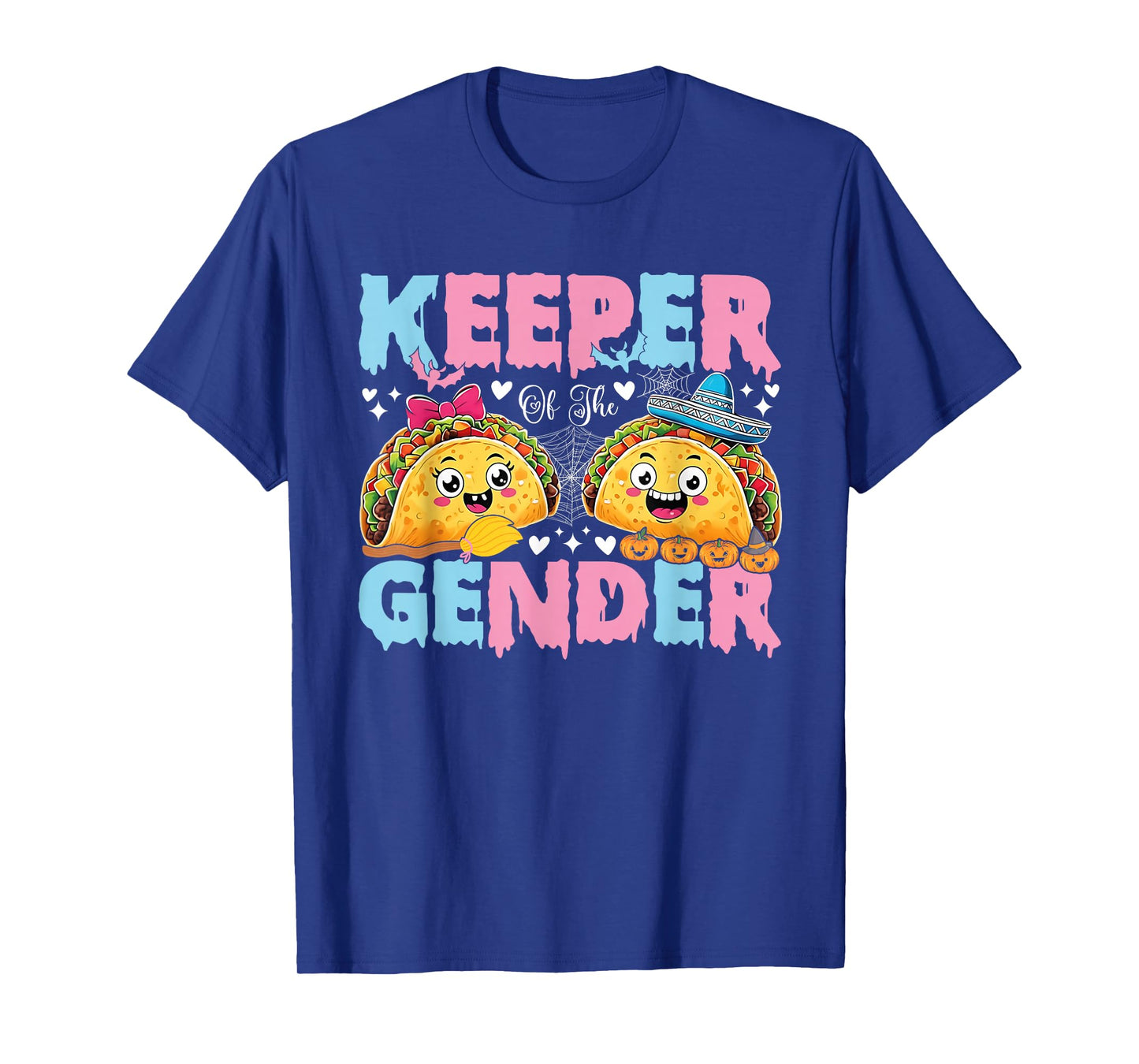 Mexican Gender Reveal - Keeper of The Gender Taco Lover T-Shirt