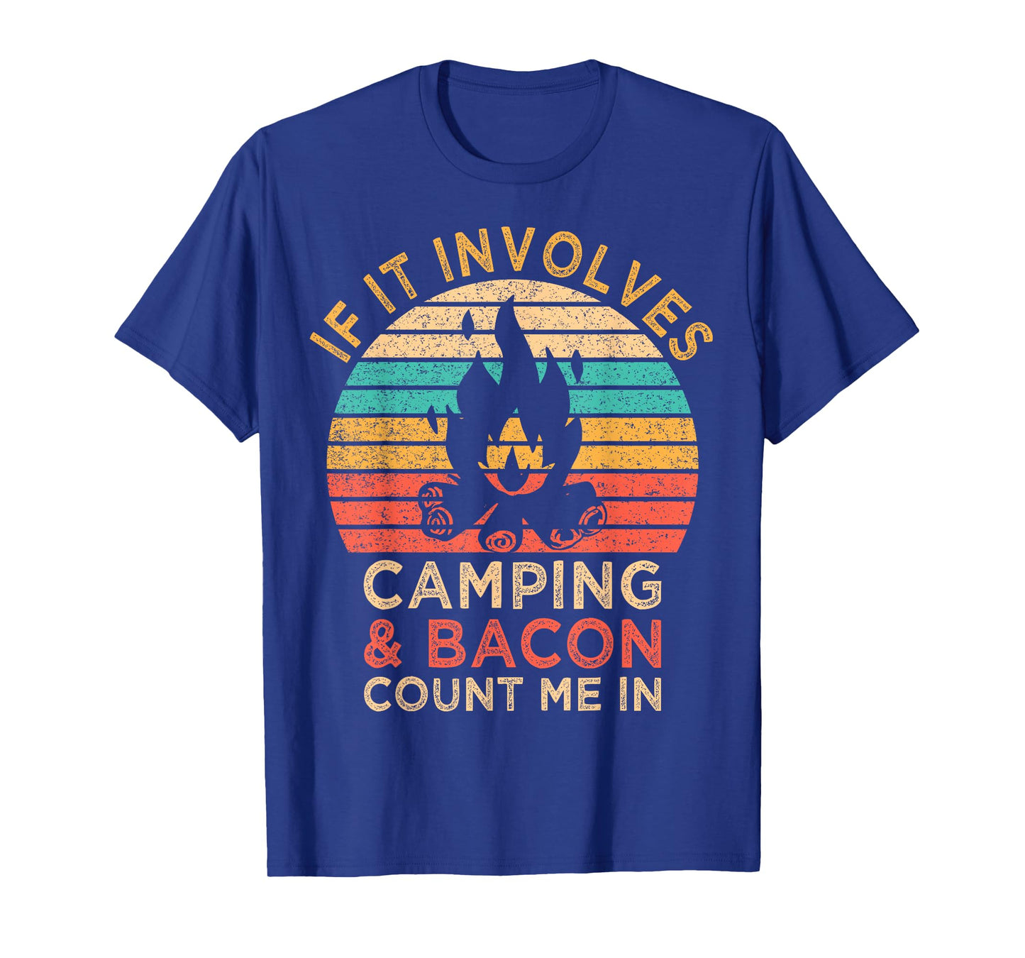 If It Involves Camping & Bacon Count Me In Outdoor BBQ Party T-Shirt