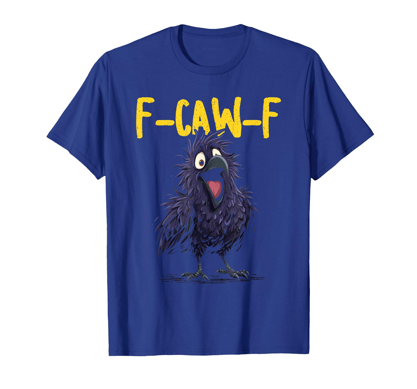 Funny Yellow F-Caw-F Black Crow Bird T-Shirt