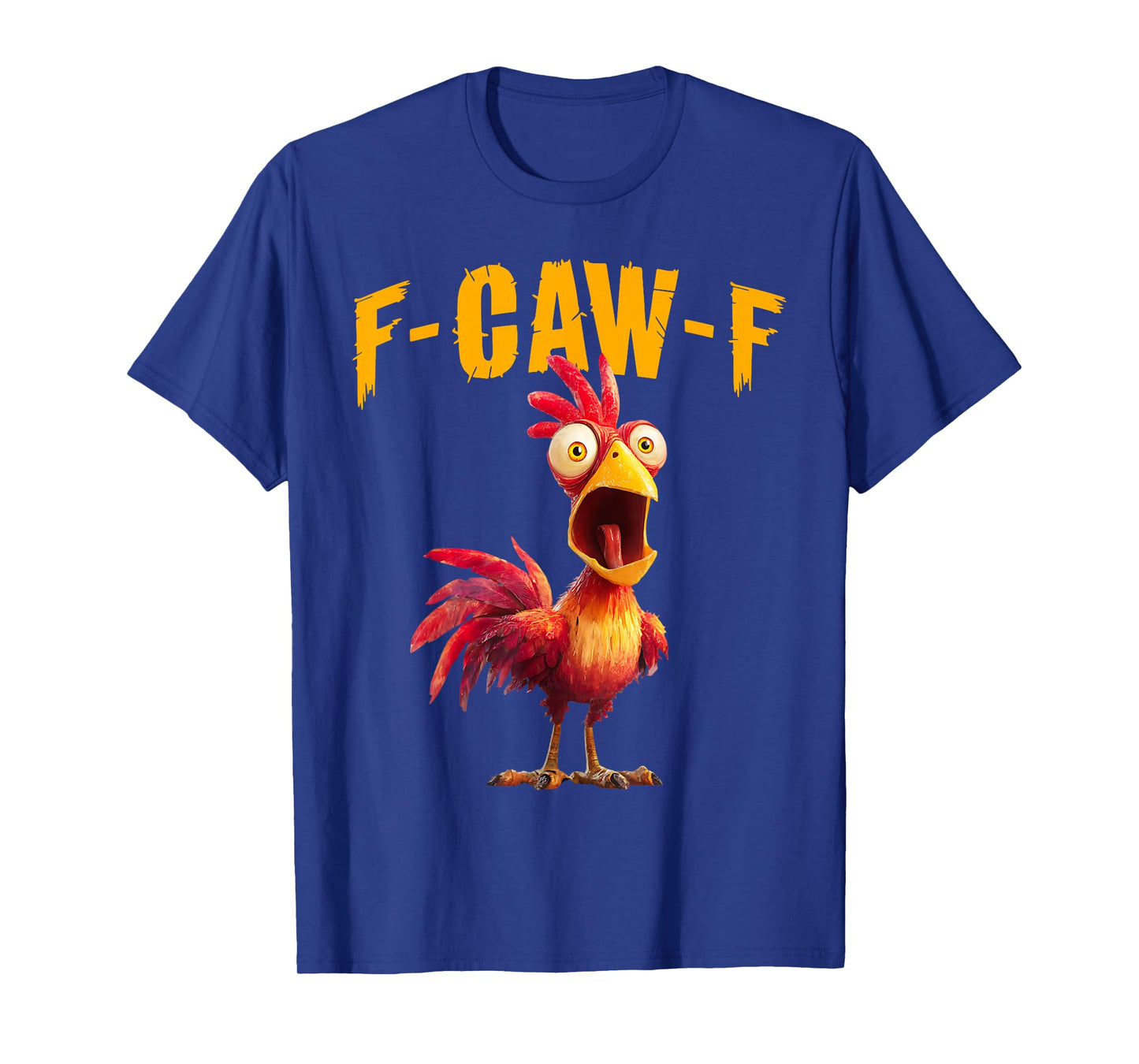 Funny F-Caw-F Chicken FCAWF Rooster Halloween Bird Crow T-Shirt