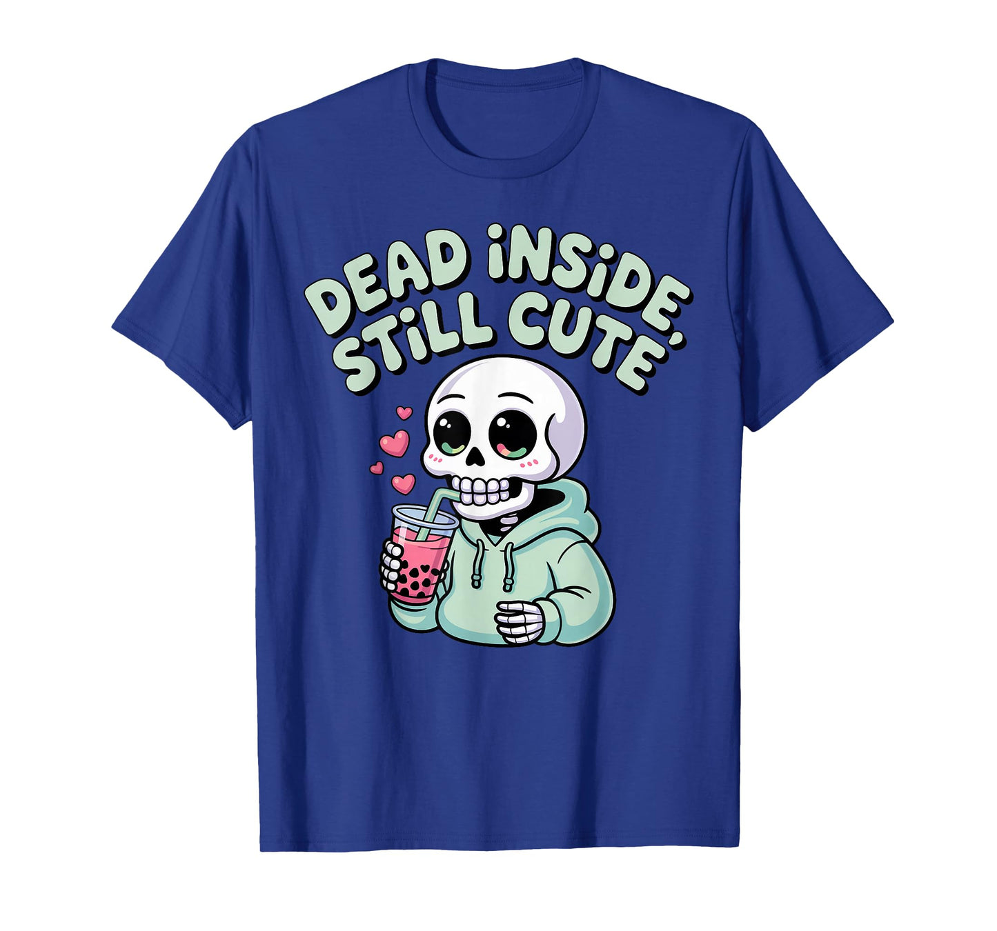 Dead Inside Still Cute Skeleton Boba Sipping T-Shirt