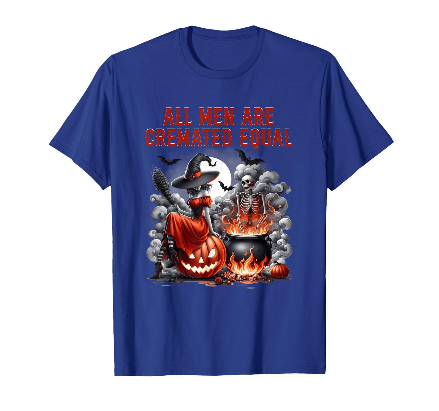 All Men are Cremated Equal Witch Skeleton Cauldron Halloween T-Shirt