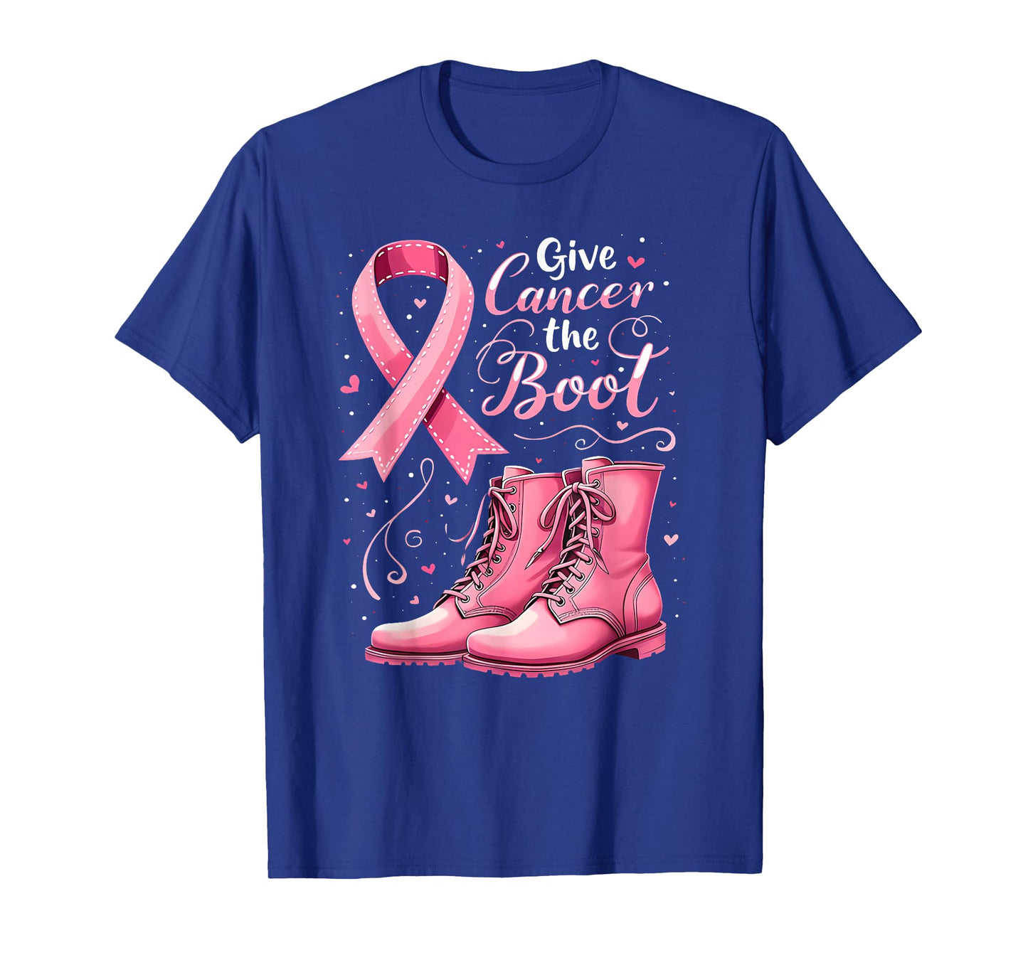 Give Breast Cancer The Boot Cowboy Boots Cancer Awareness T-Shirt