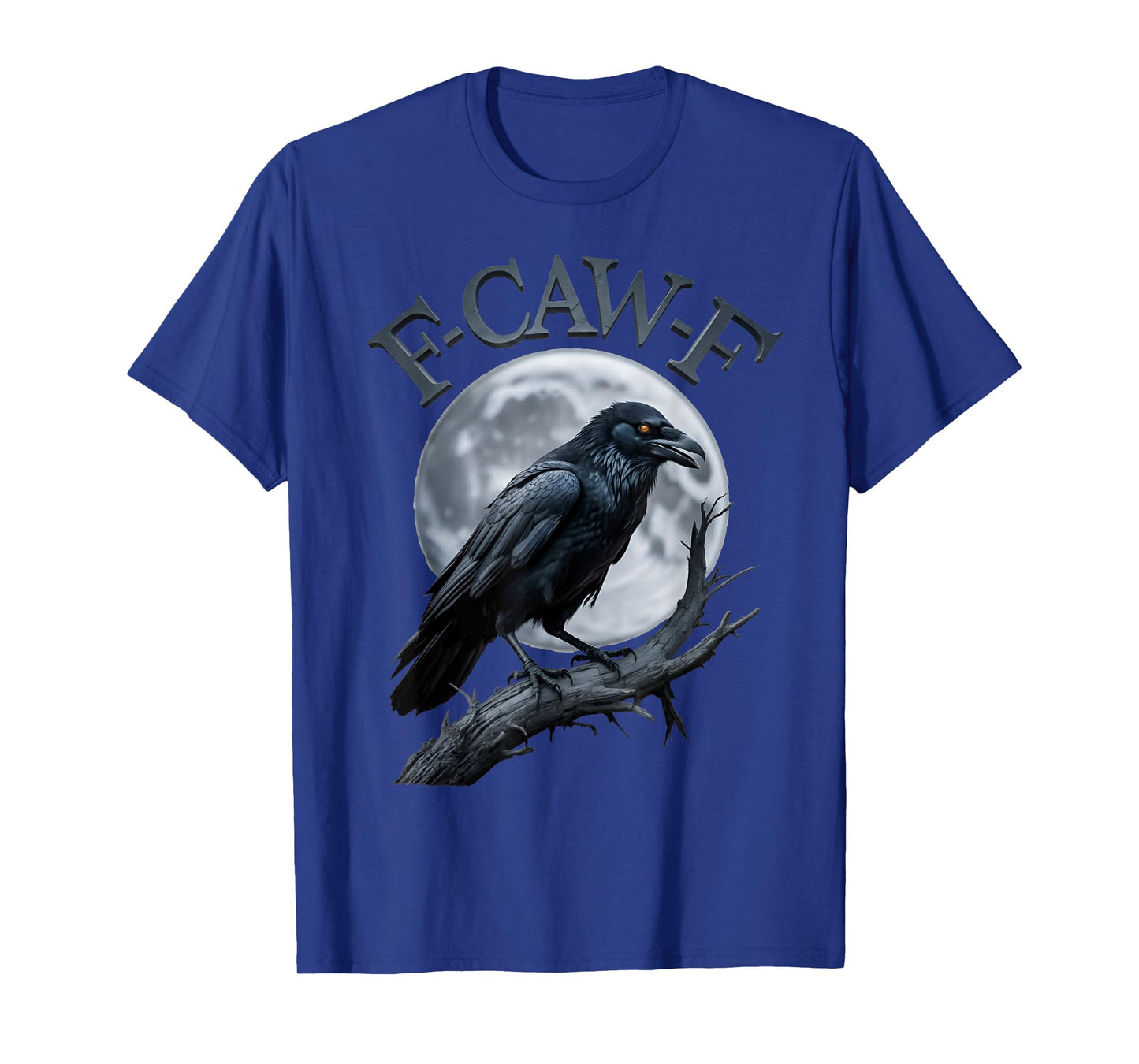 F-Caw-F Funny Black Crow Bird Moon Gothic Adult Humor T-Shirt