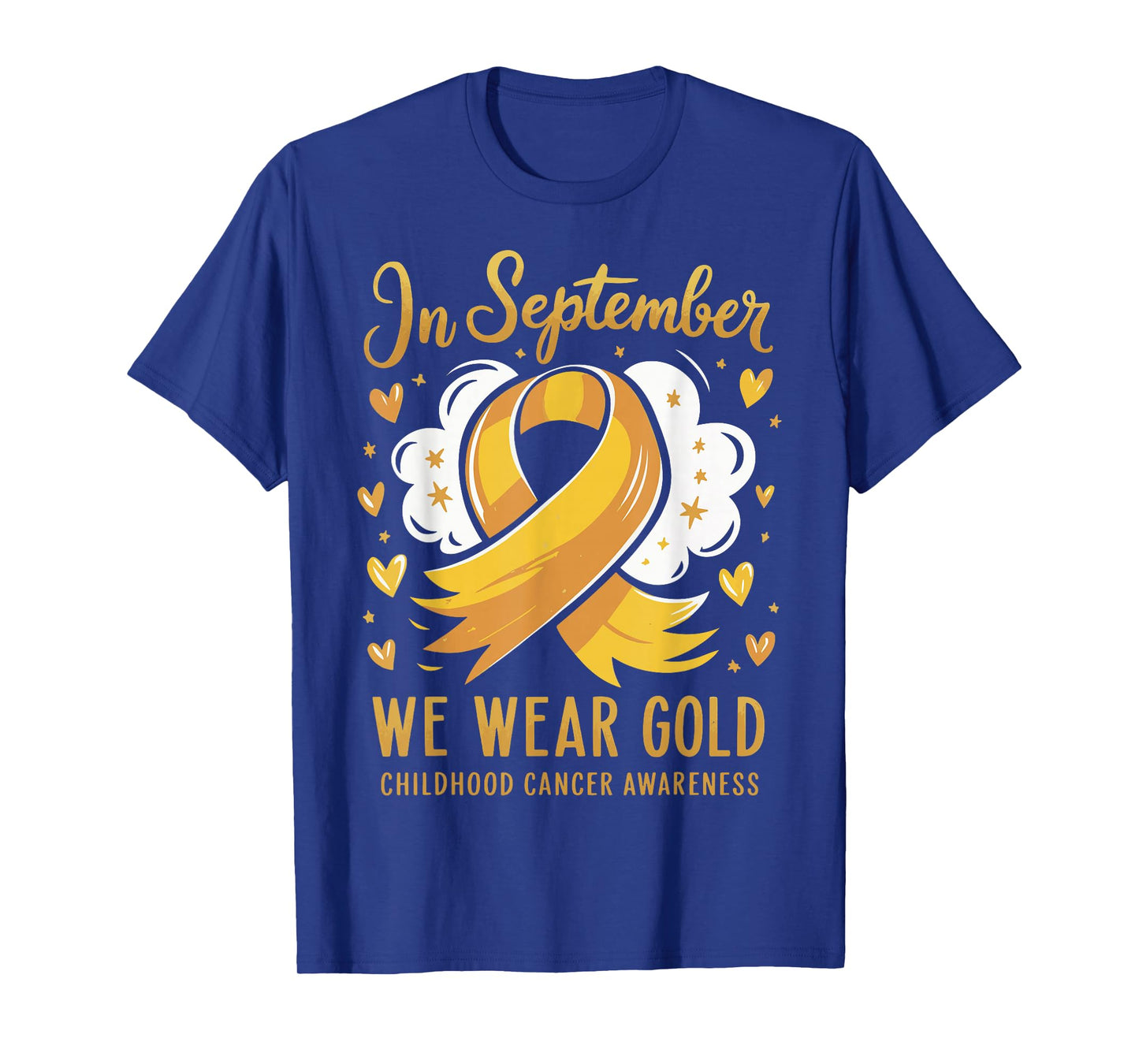 In September We Wear Gold Childhood Cancer Awareness T-Shirt