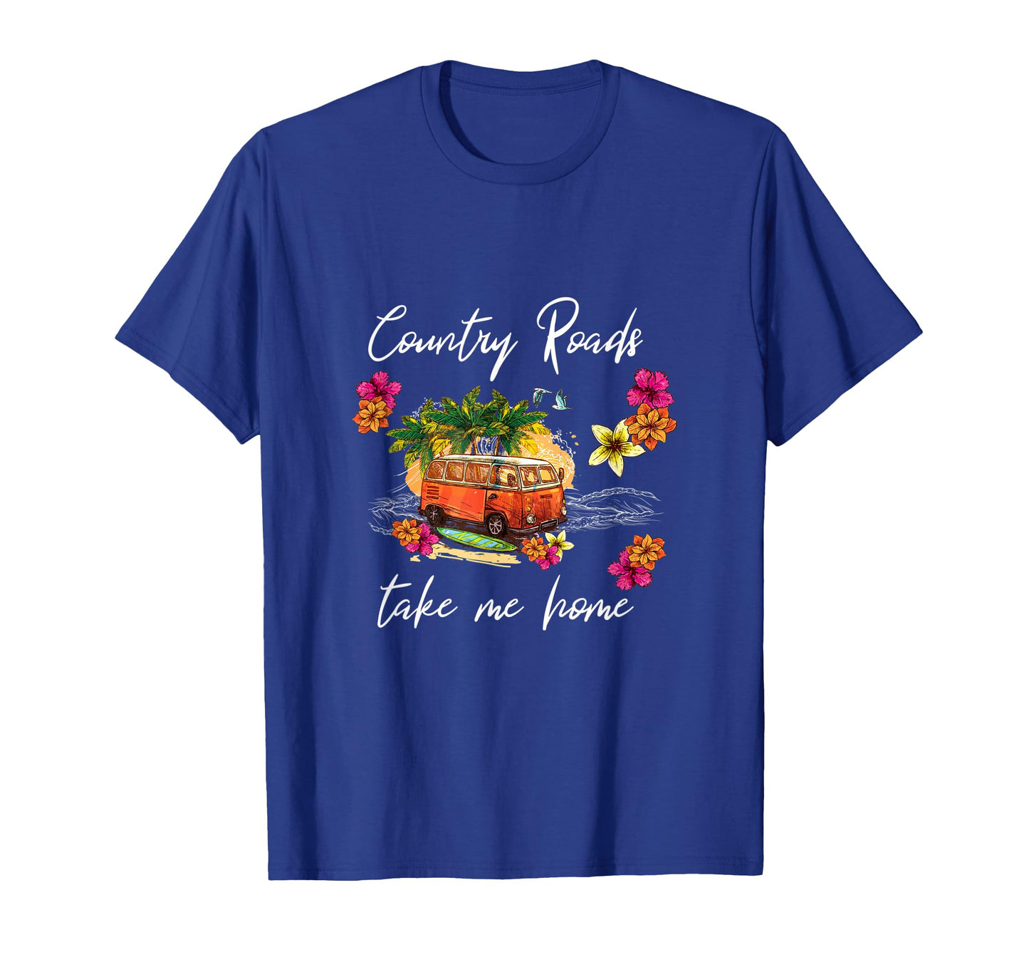 Country roads take me home Surf bus T-Shirt