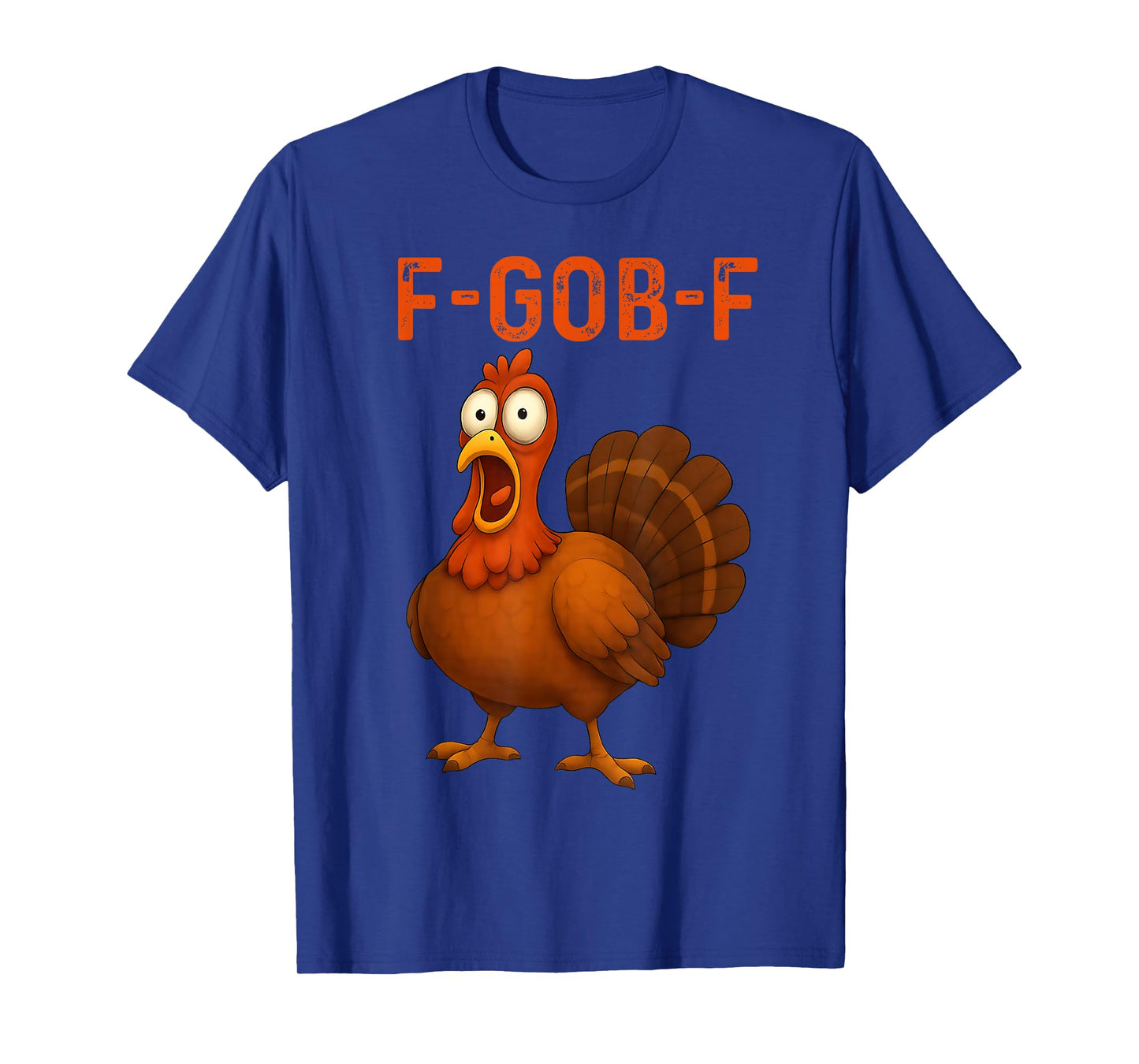 Funny F-Caw-F FGOBF Turkey Thanksgiving Turkey T-Shirt
