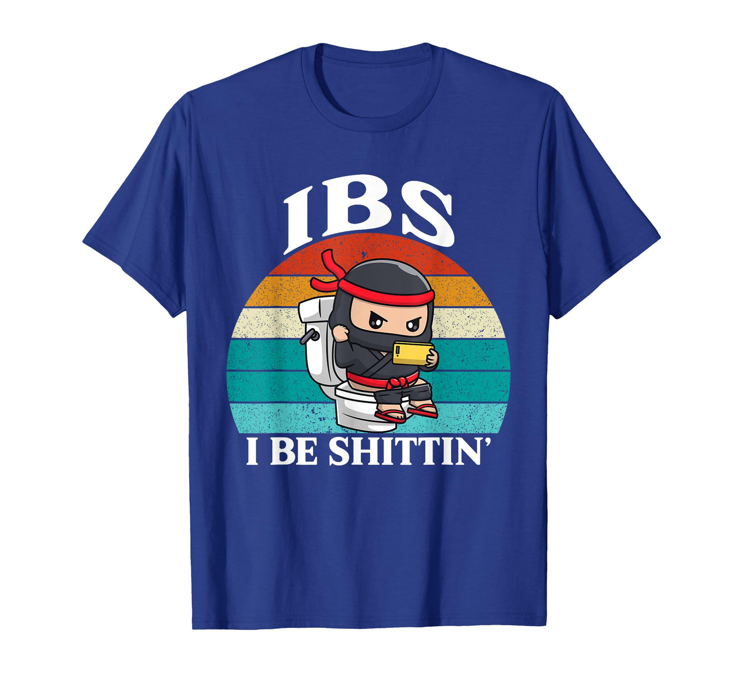 IBS I Be Shittin' Shirt - Funny Retro Ninja Playing Phone T-Shirt