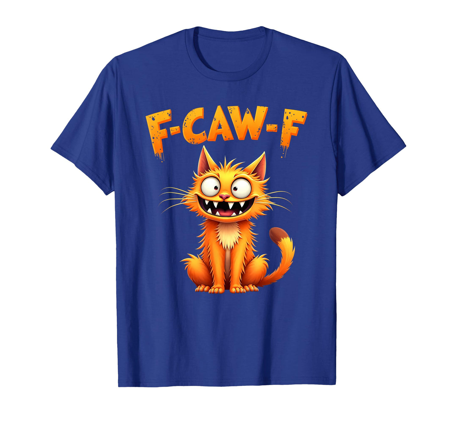 F-Caw-F Funny Crazy Cat Humor Spooky Vintage T-Shirt