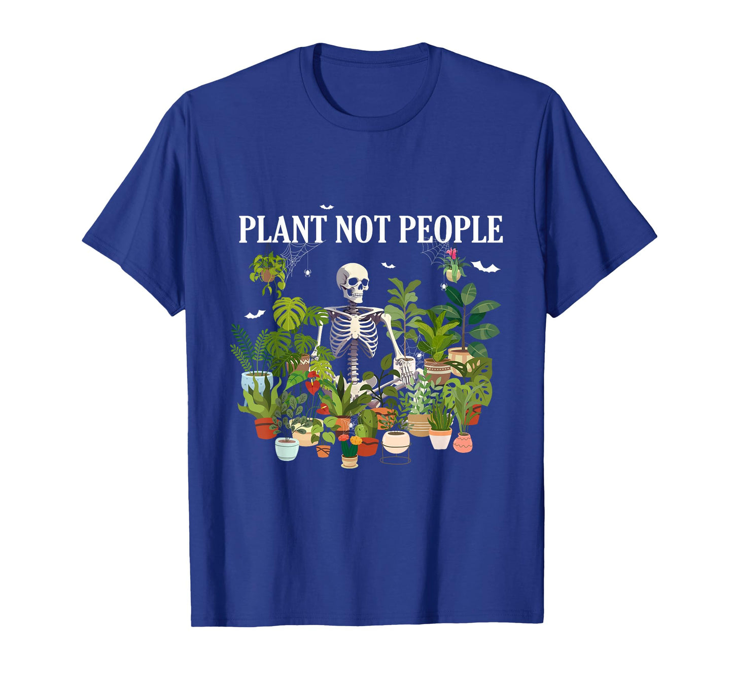 Men Women Plants Not People Skeleton Gardening Halloween T-Shirt