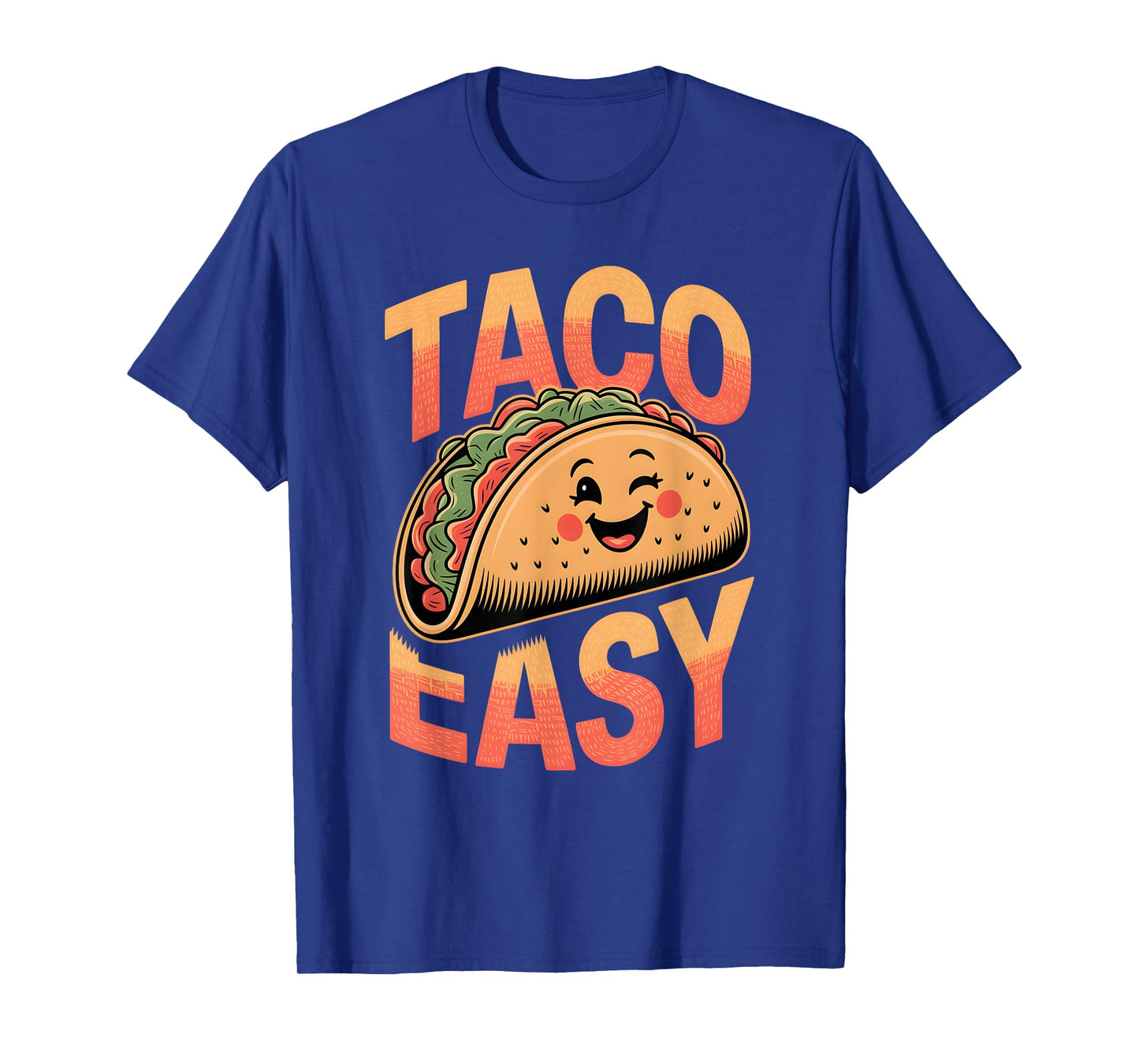 Taco Easy Funny Mexican Food T-Shirt