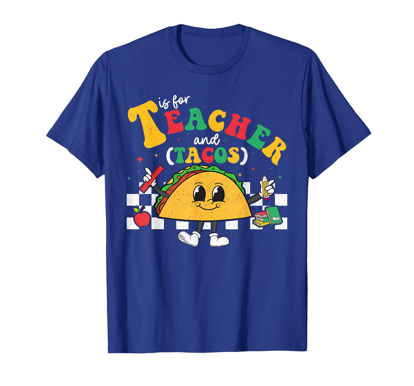 T Is For Teacher and Taco Tuesday Cinco de Mayo Teacher Men Women Kids T-Shirt